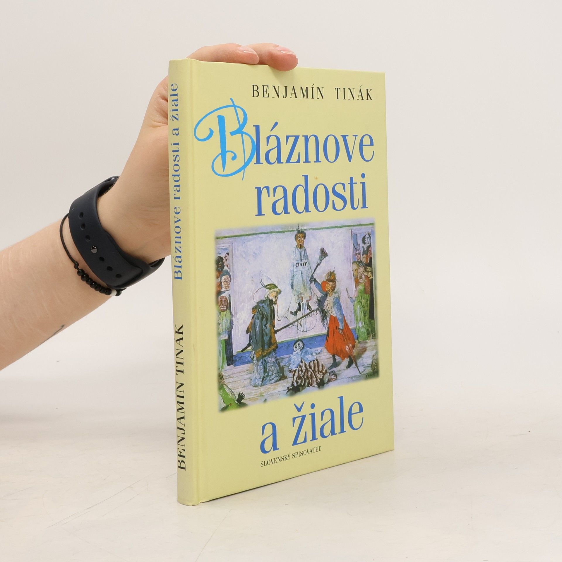 Benjamín Tinák Bláznove radosti a žiale
