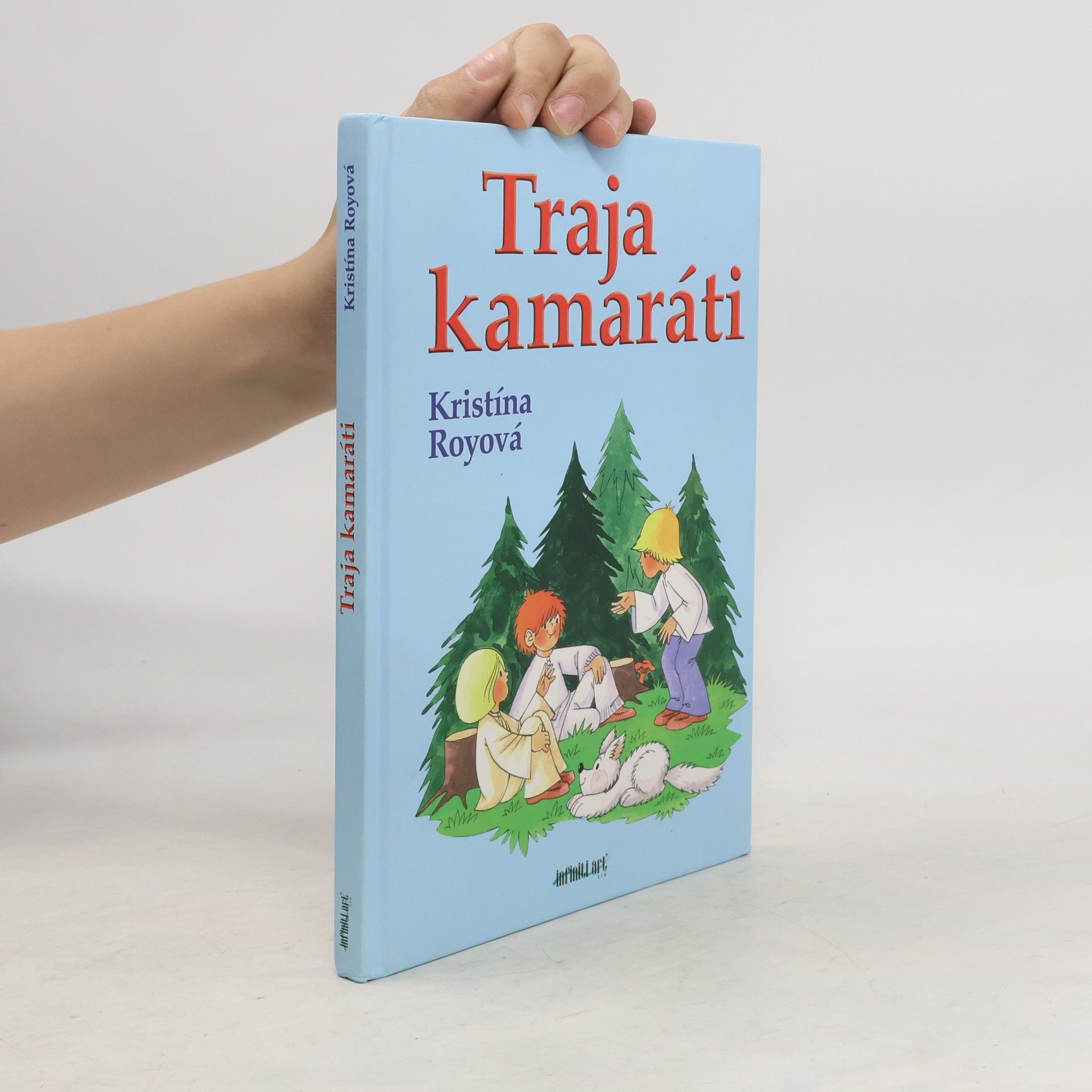 Kristína Royová Traja kamaráti