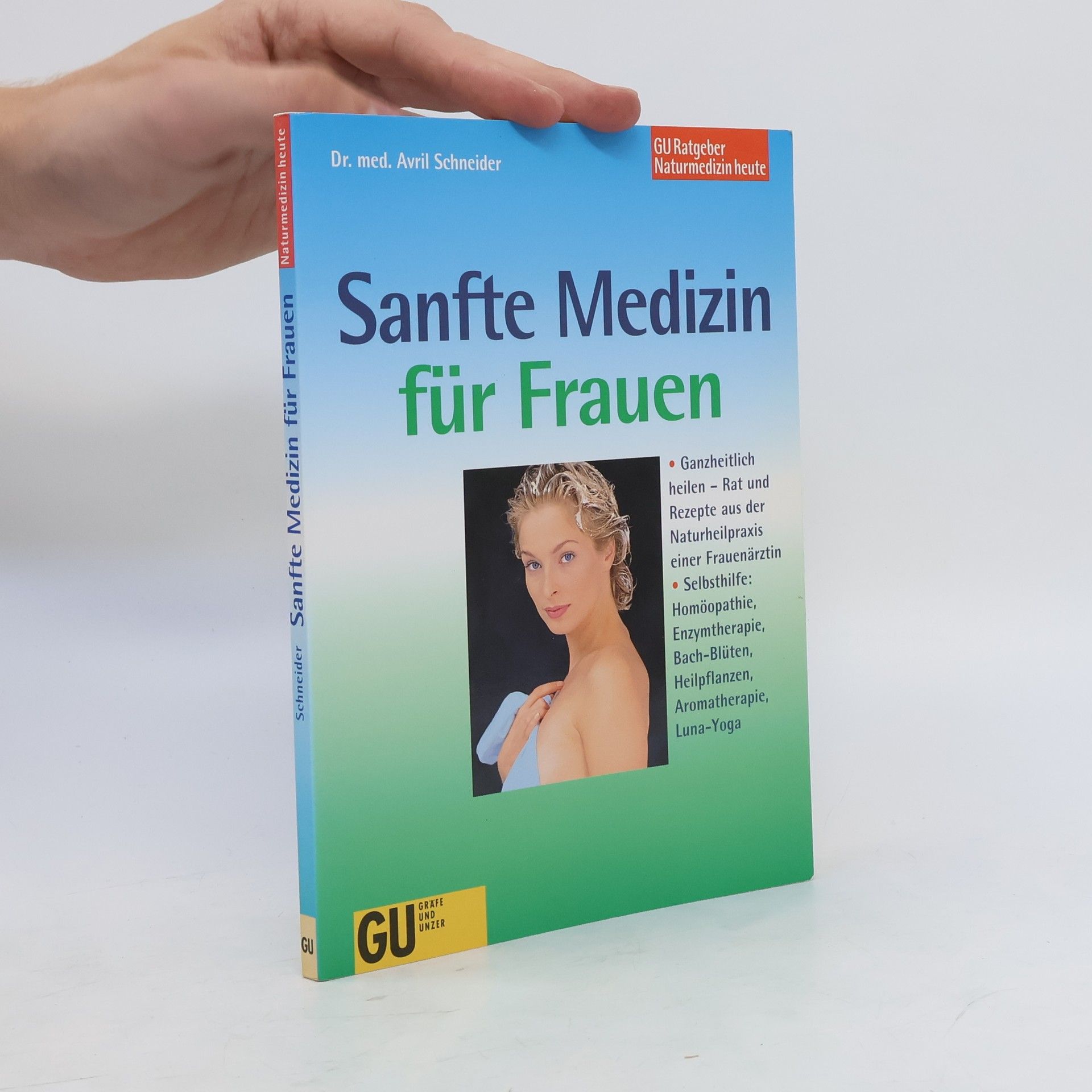 Avril Schneider Sanfte Medizin für Frauen
