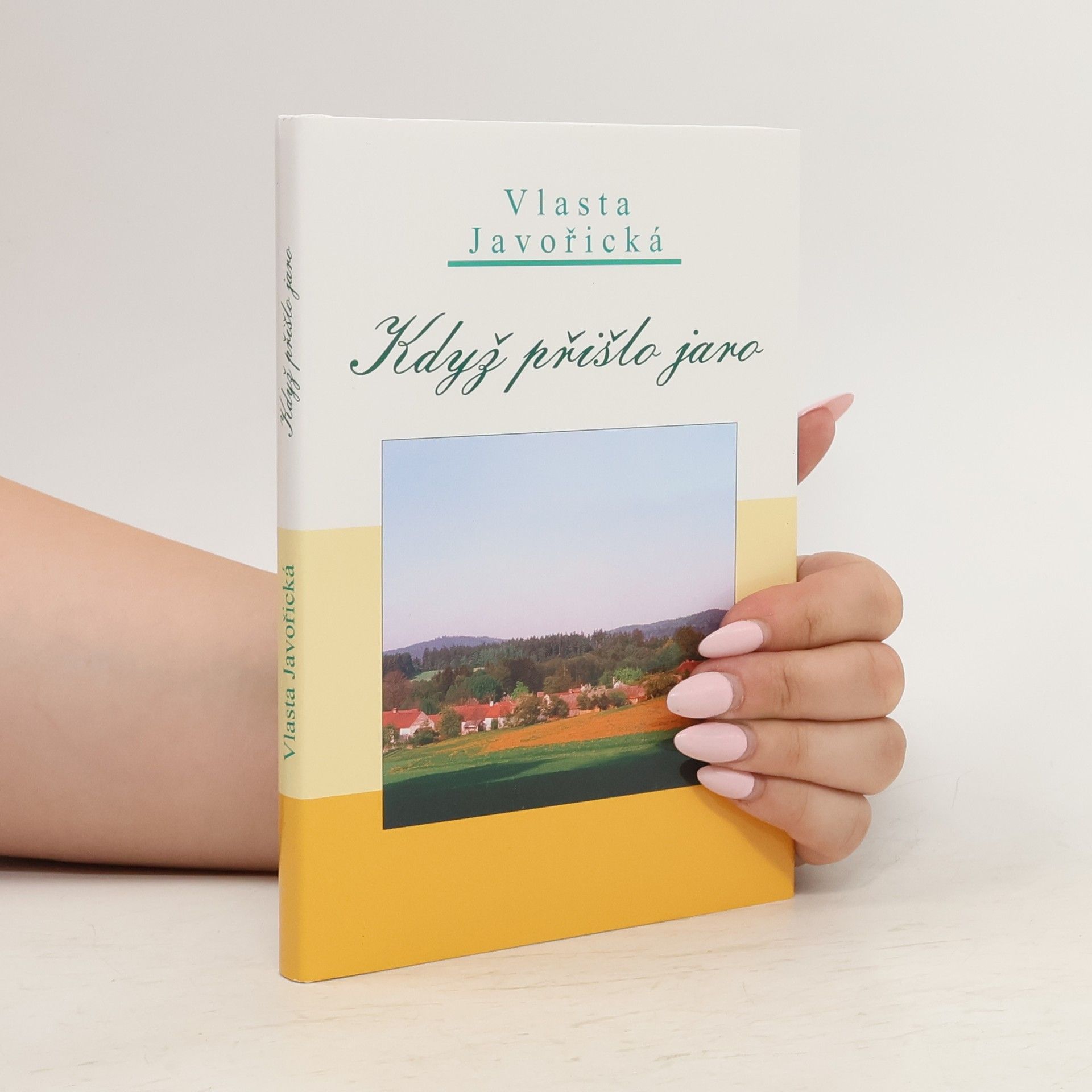 Vlasta Javořická Když přišlo jaro