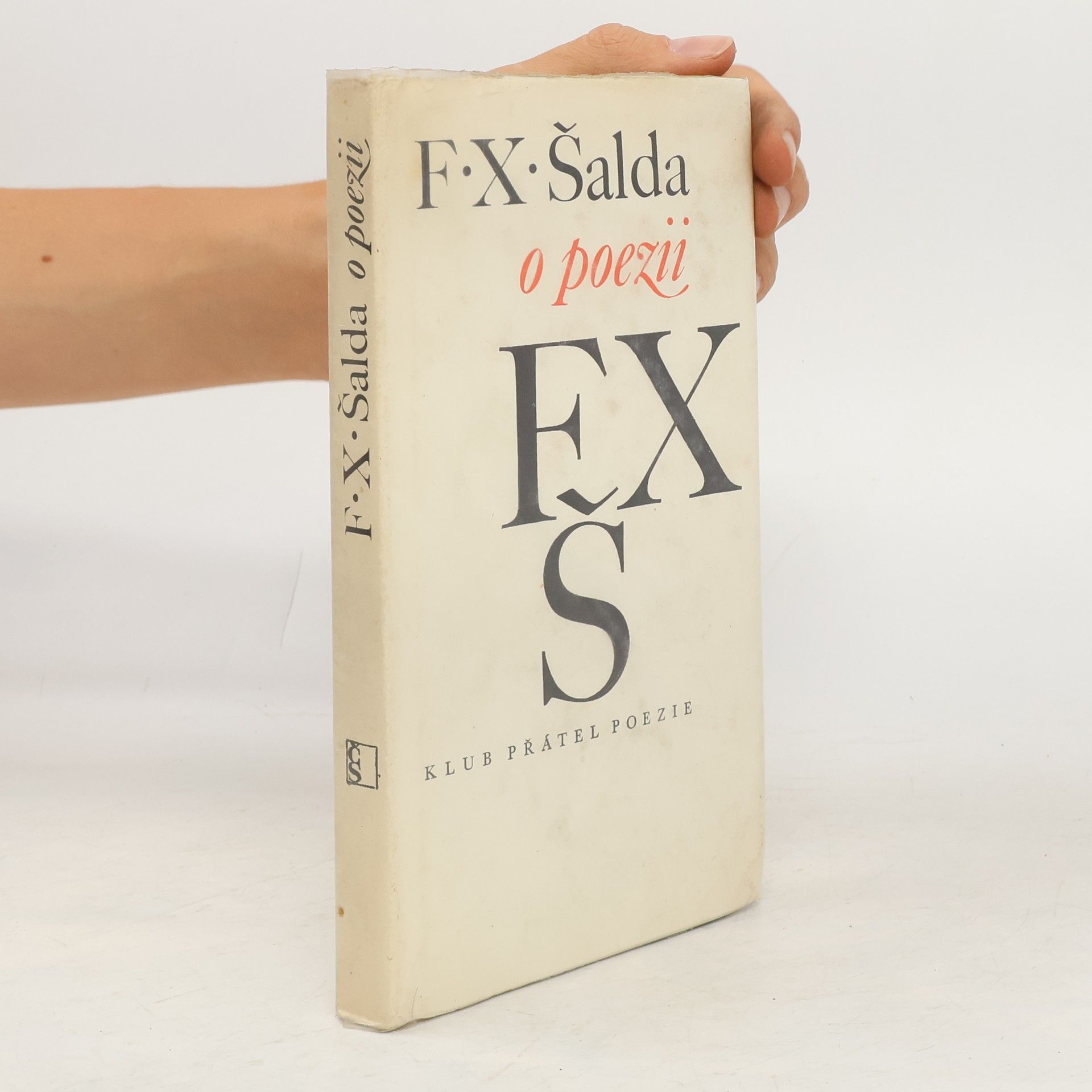 František Xaver Šalda F. X. Šalda o poezii