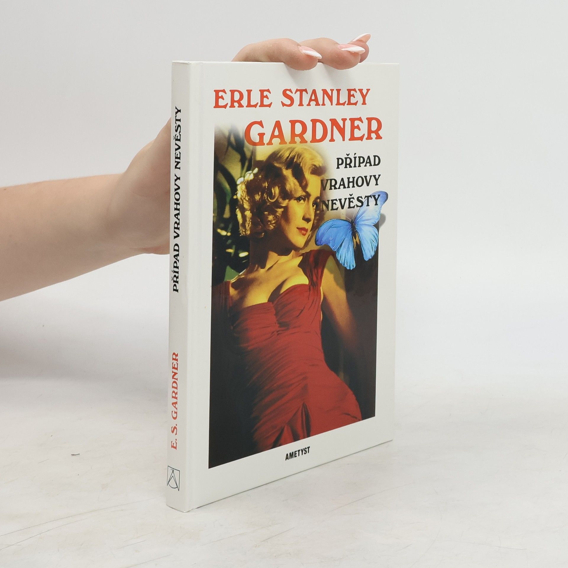 Erle Stanley Gardner Případ vrahovy nevěsty