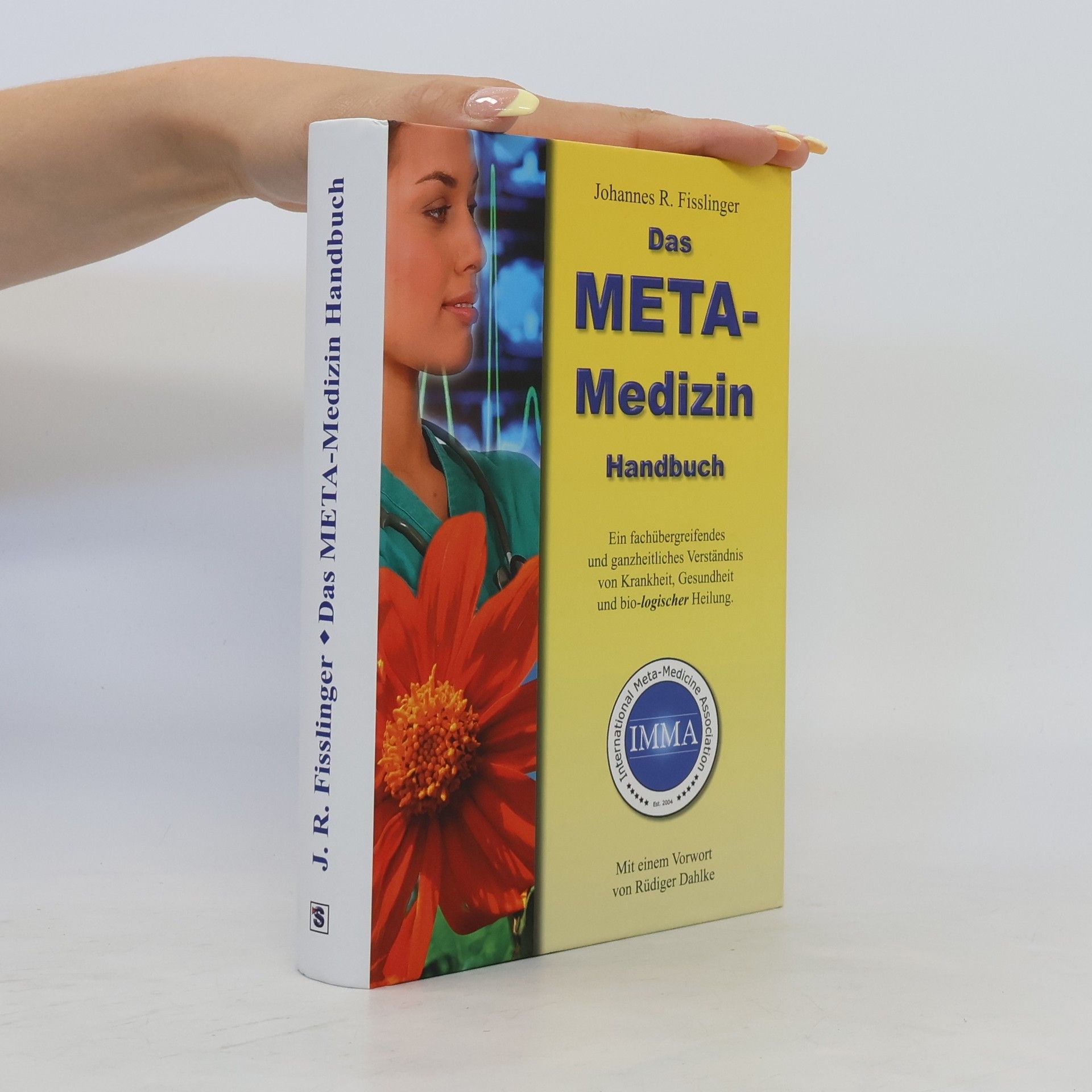 Johannes R. Fisslinger Das Meta-Medizin-Handbuch
