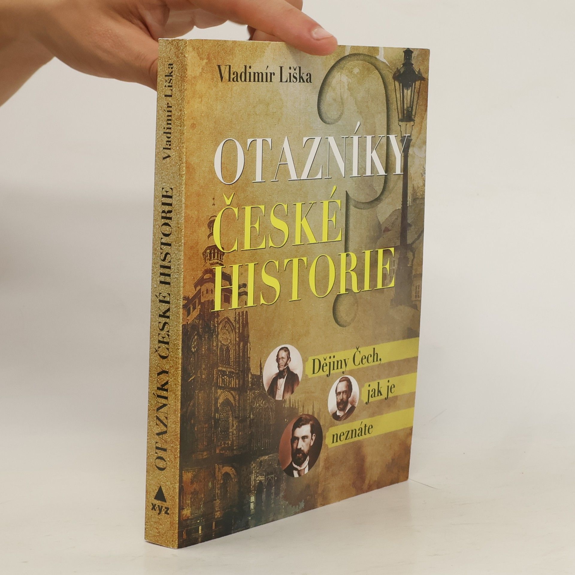 Vladimír Liška Otazníky české historie