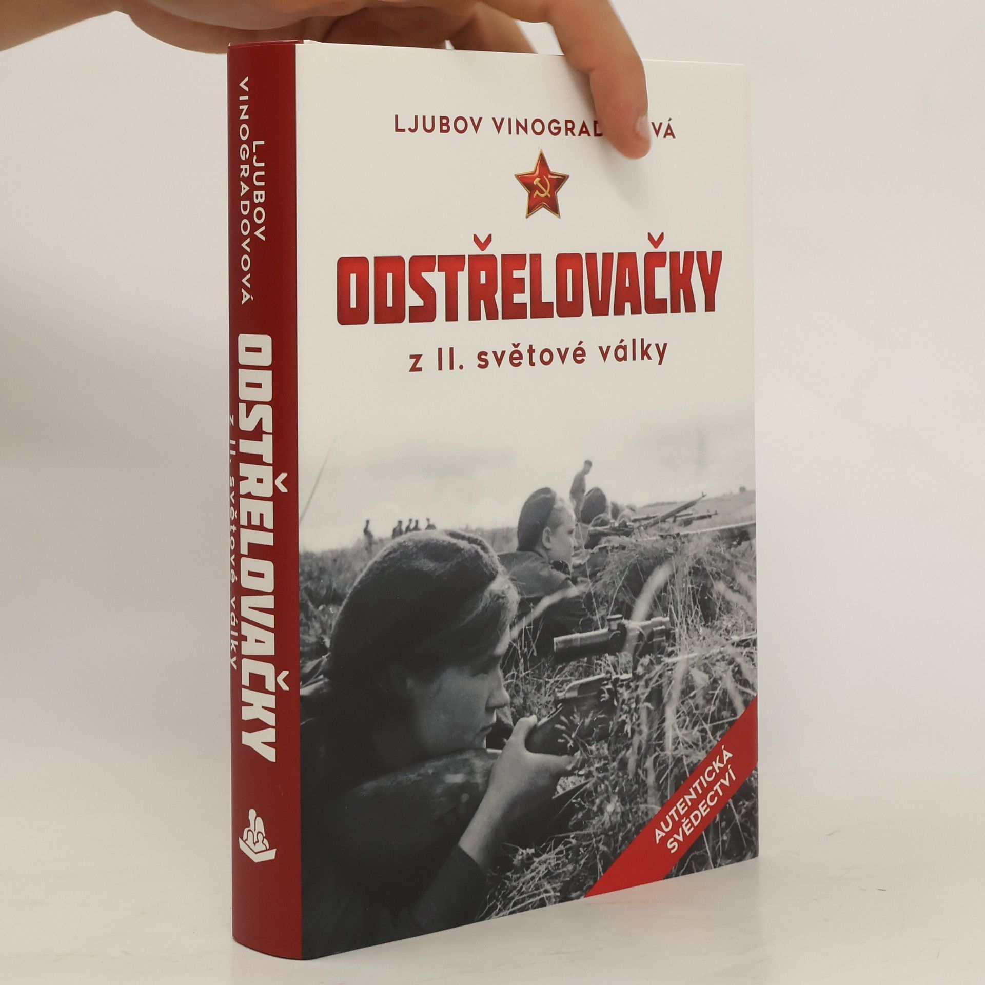 Lyuba Vinogradova Odstřelovačky z II. světové války: Dívky v Rudé armádě