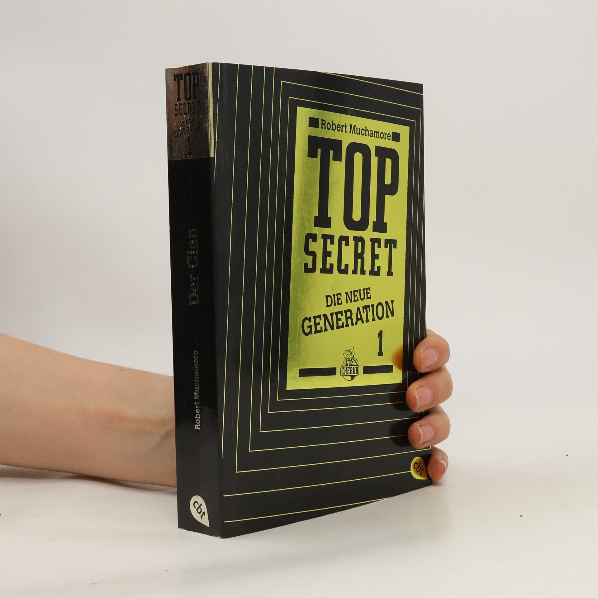 Robert Muchamore Top Secret 1. Die neue Generation. Der Clan