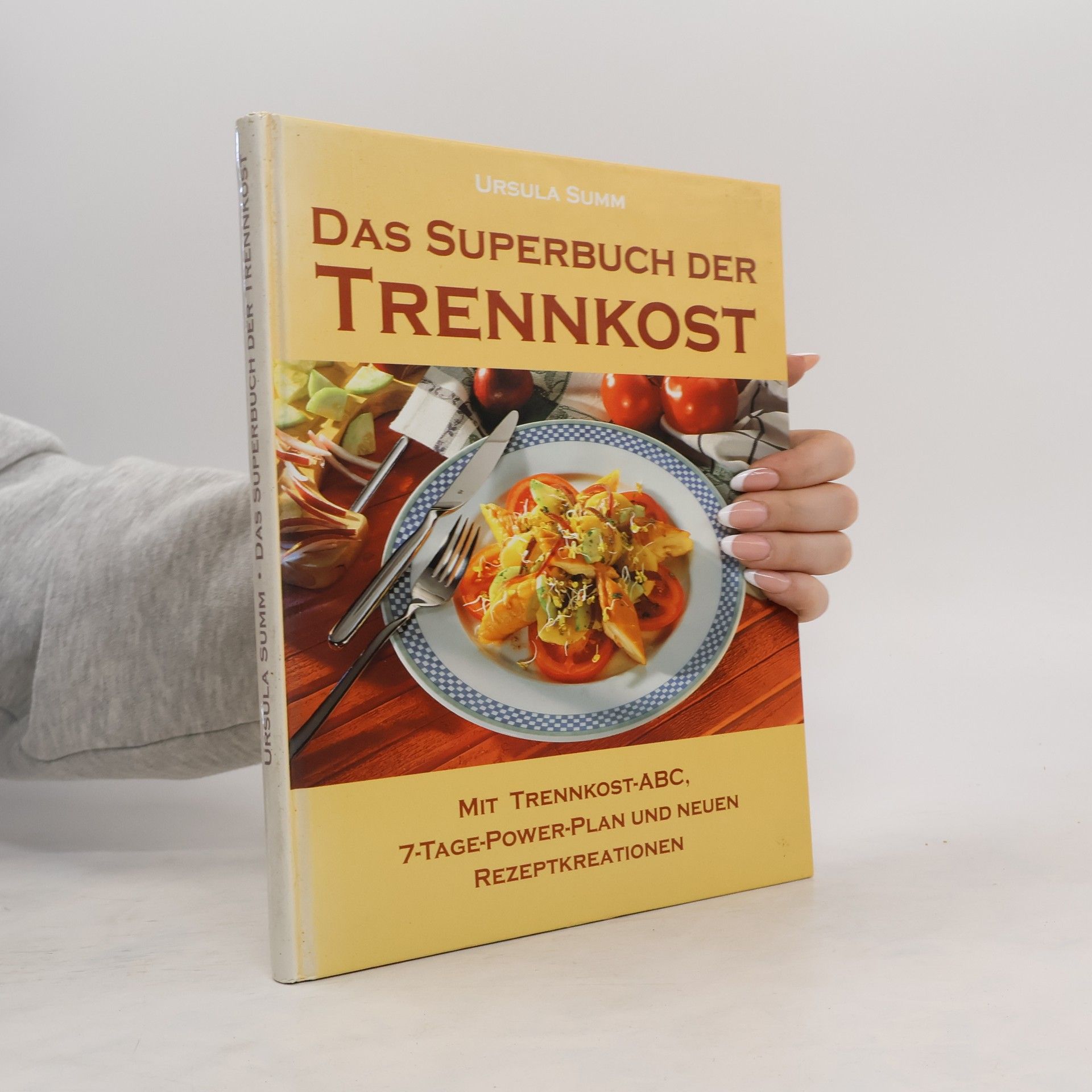 Ursula Summ Das Superbuch der Trennkost