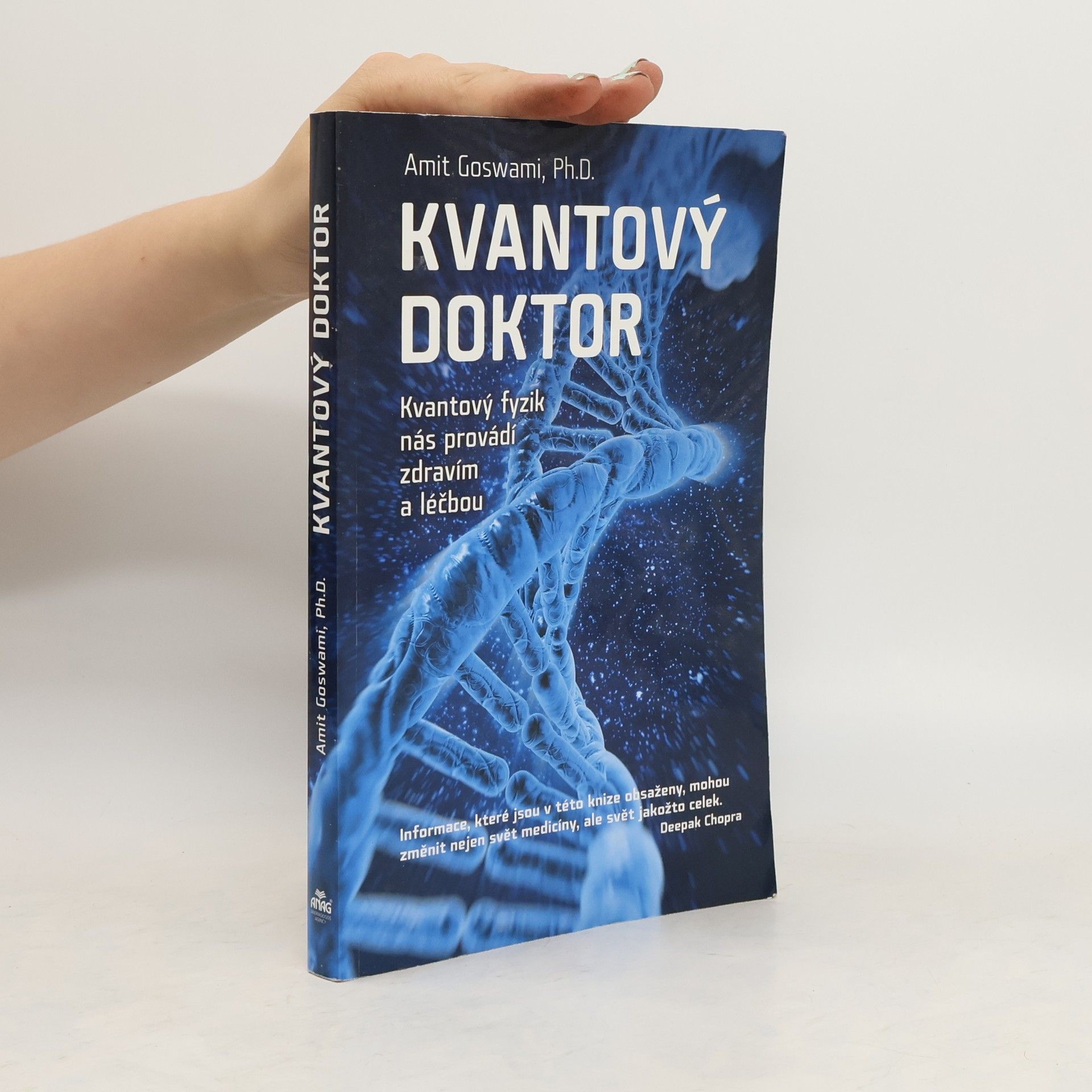 Amit Goswami Kvantový doktor