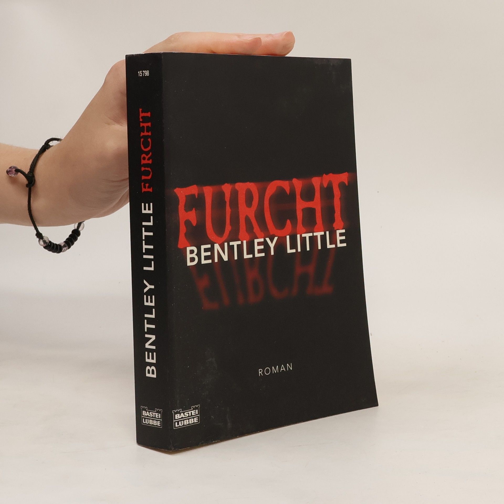 Bentley Little Furcht