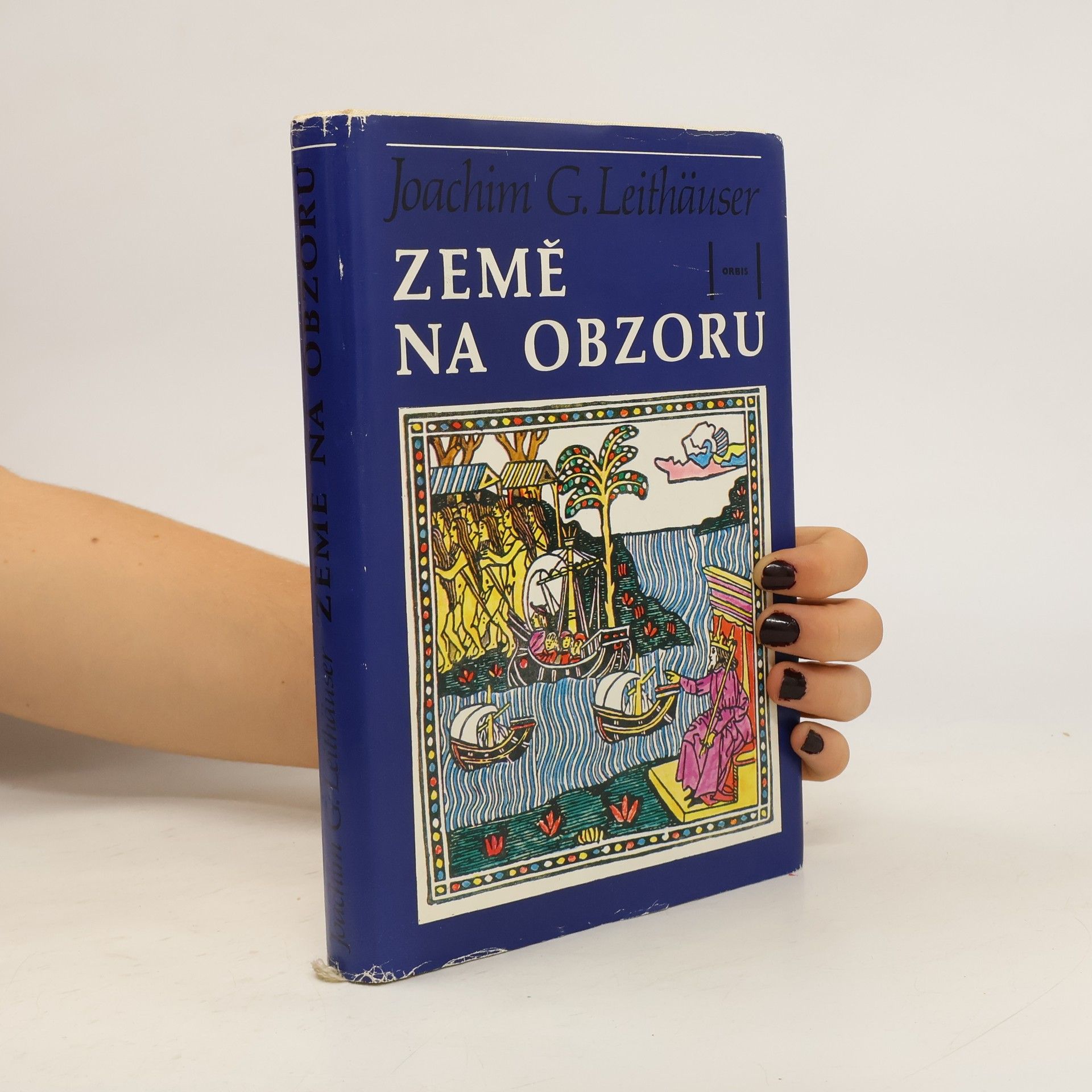 Joachim Gustav Leithäuser Země na obzoru