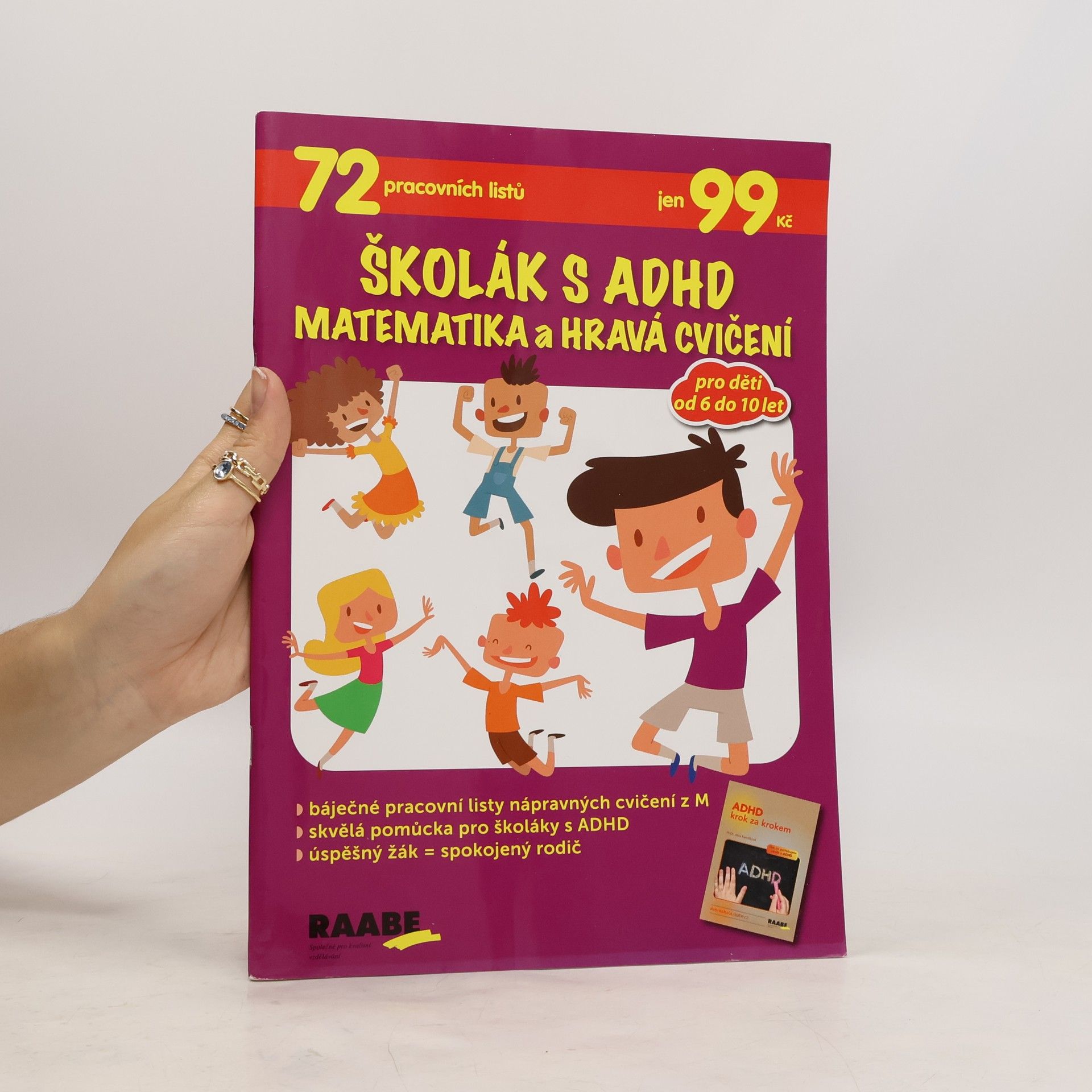 Monika Sedláková Školák s ADHD. Matematika a hravá cvičení