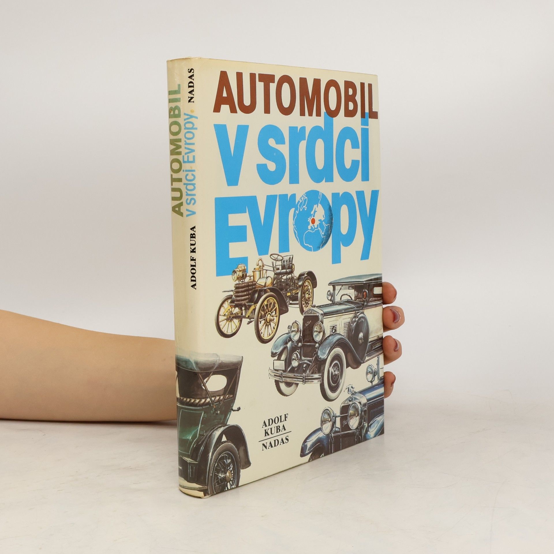 Adolf Kuba Automobil v srdci Evropy