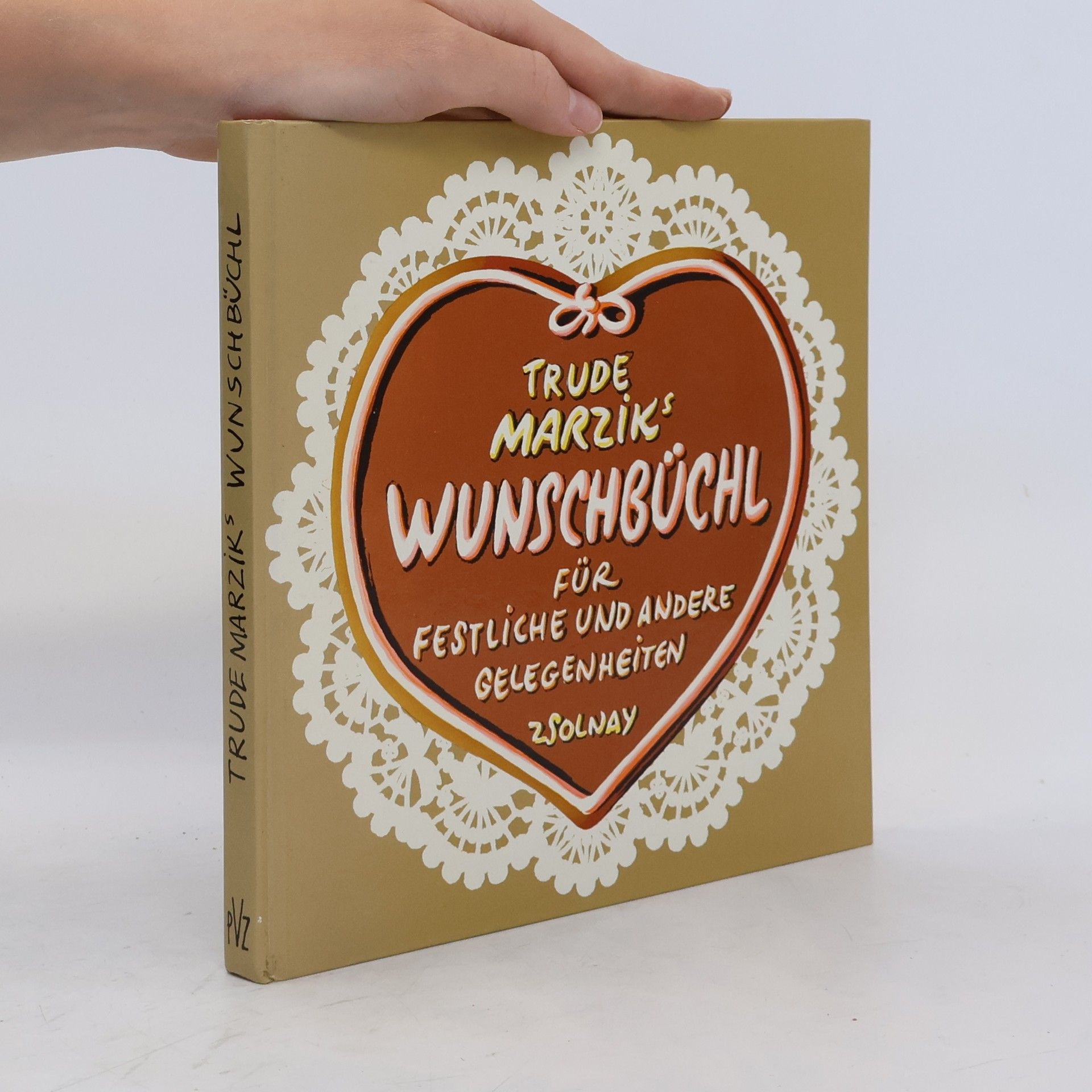 Trude Marzik Trude Maziks Wunschbüchl für festliche und andere Gelegenheiten