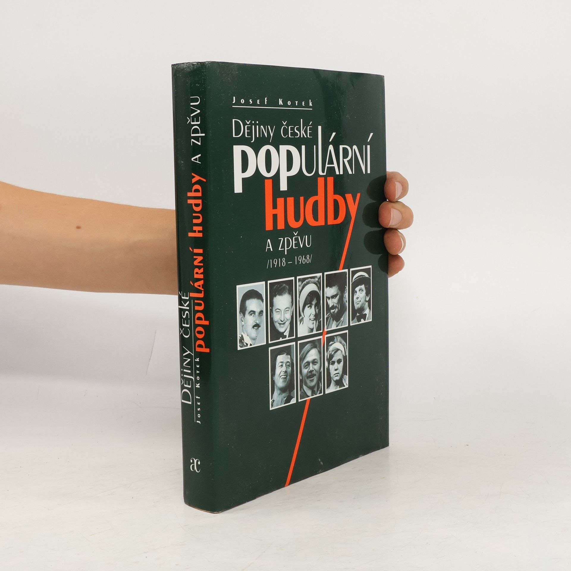 Josef Kotek Dějiny české populární hudby a zpěvu (1918-1968)