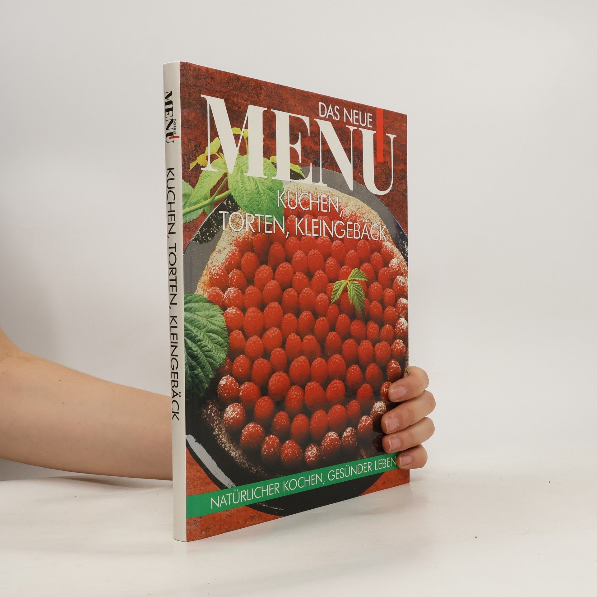 Autorenkollektiv Das neue Menu. Kuchen, Torten, Kleingeback