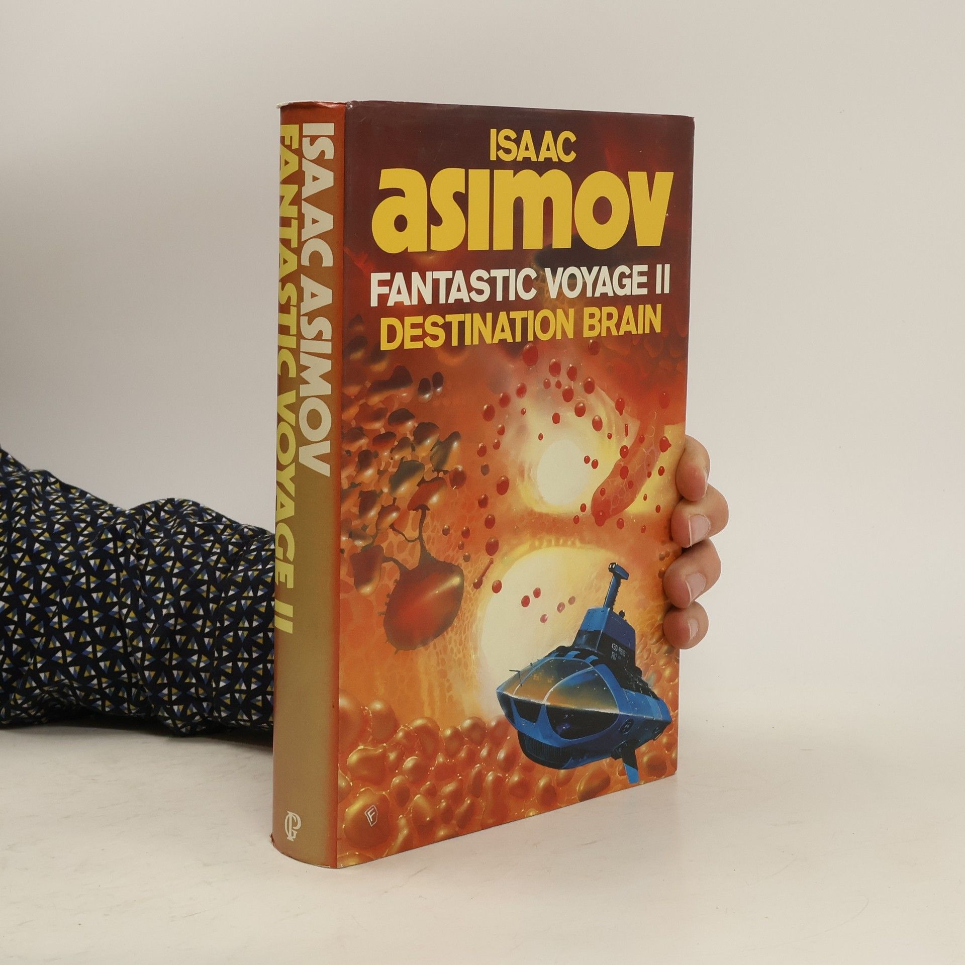 Isaac Asimov Fantastic Voyage II. Destination Brain