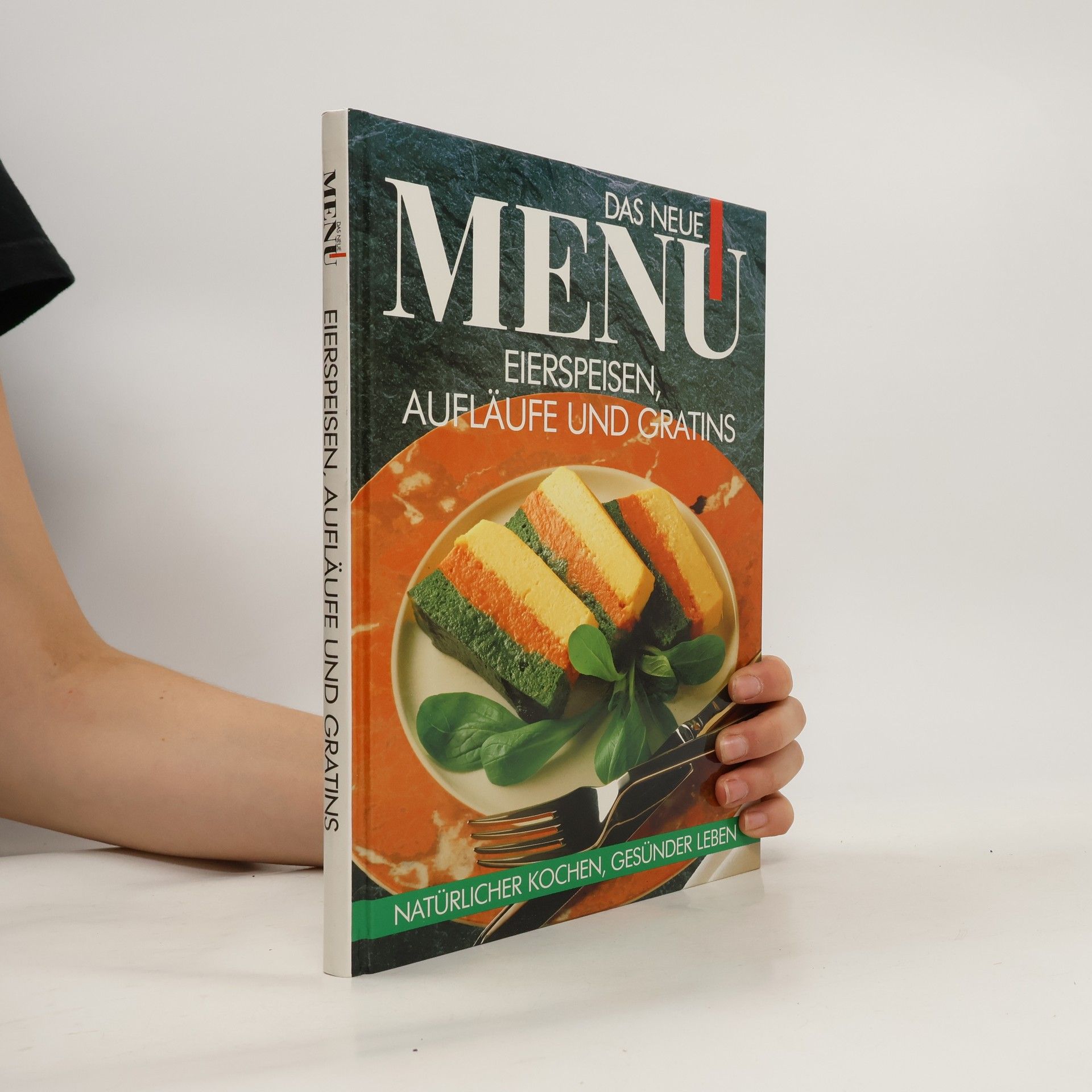 Auteurscollectief Das neue Menu. Eierspeisen, Aufläufe und Gratins