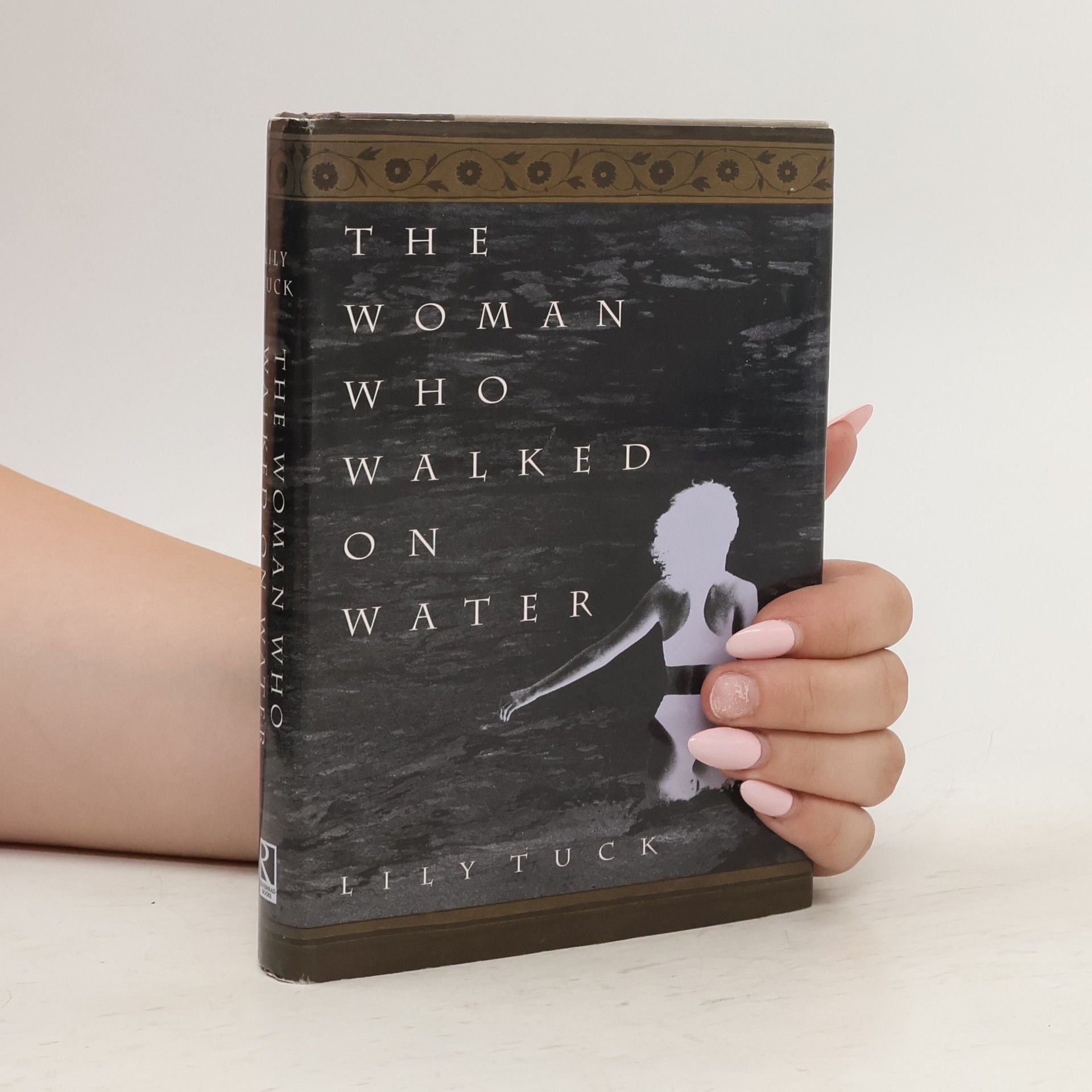 Lily Tuck The Woman who Walked on Water