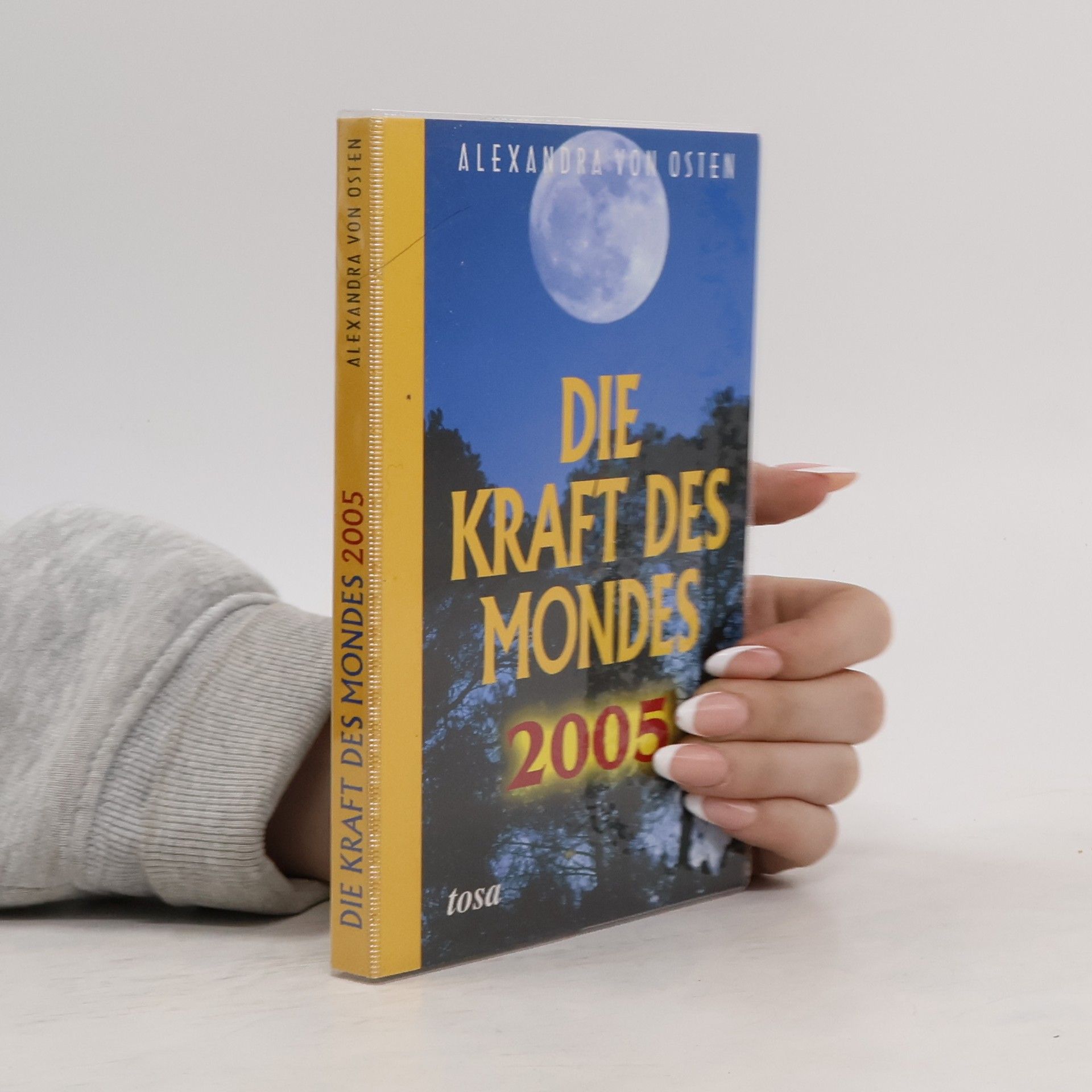 Alexandra von Osten Die Kraft des Mondes 2005