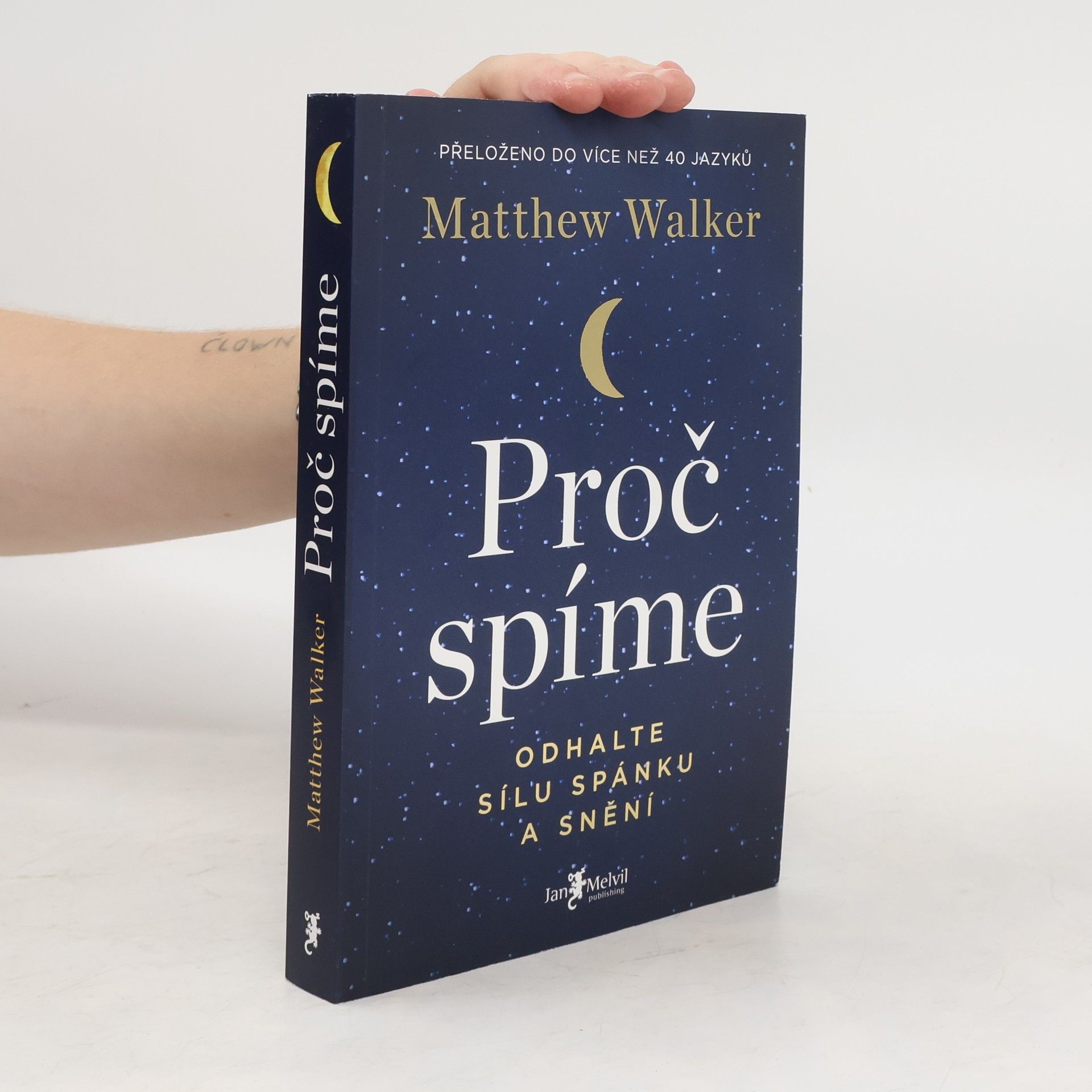 Matthew Walker Proč spíme