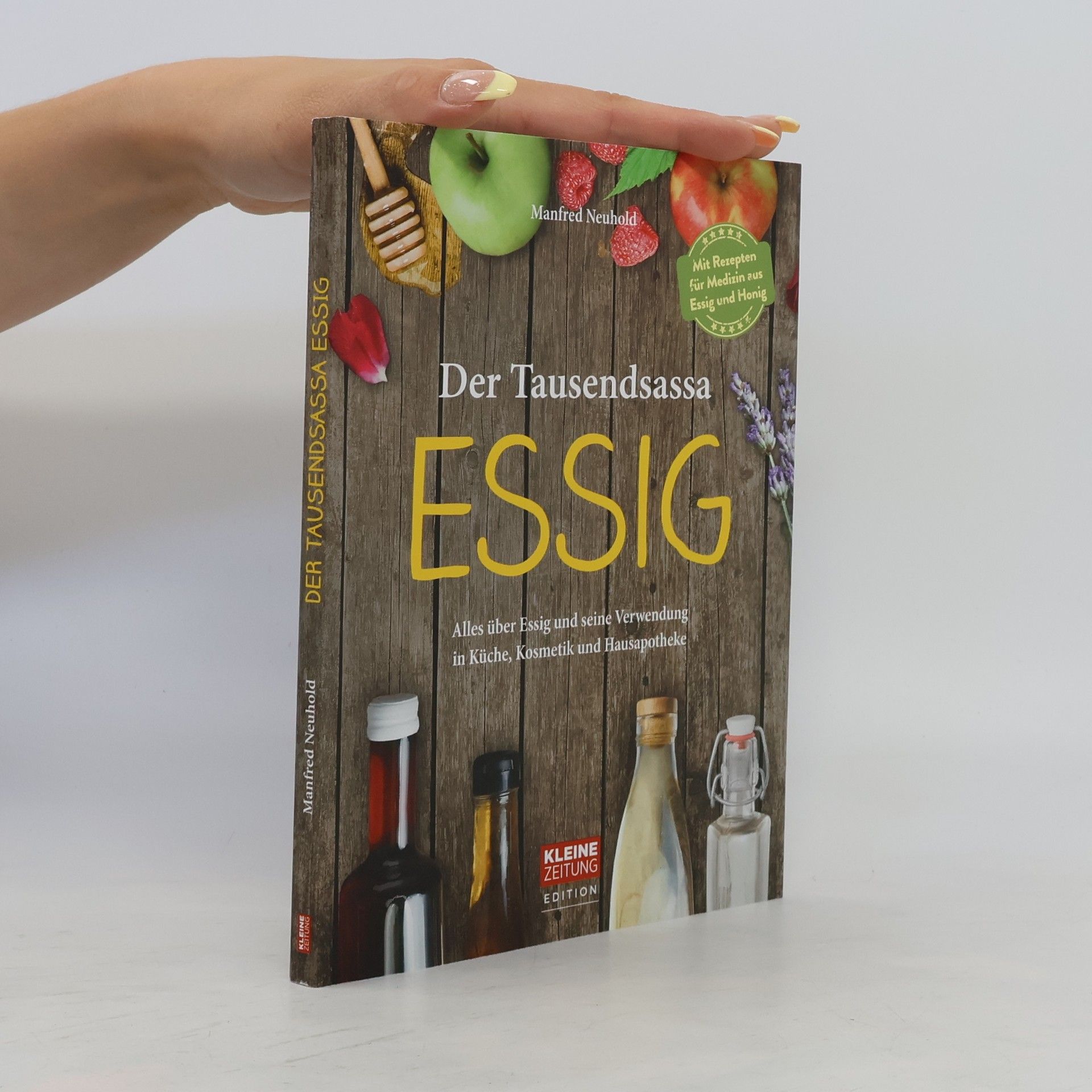 Manfred Neuhold Der Tausendsassa Essig