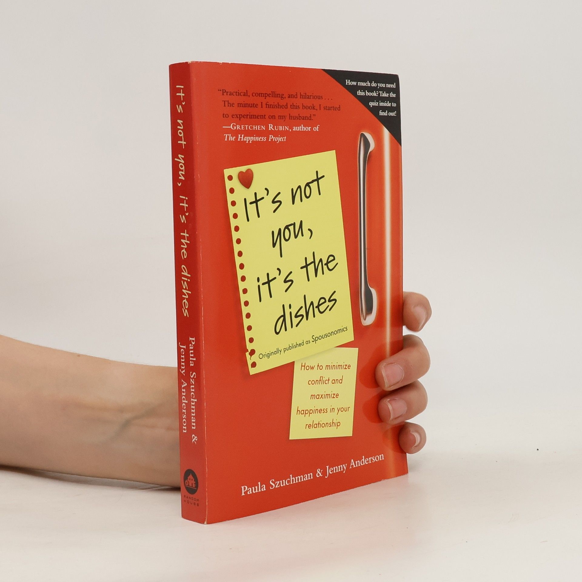 Paula Szuchman It's Not You, It's the Dishes (Originally Published as Spousonomics)