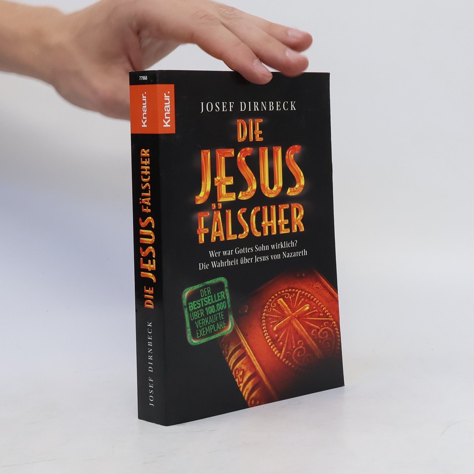 Josef Dirnbeck Die Jesus-Fälscher