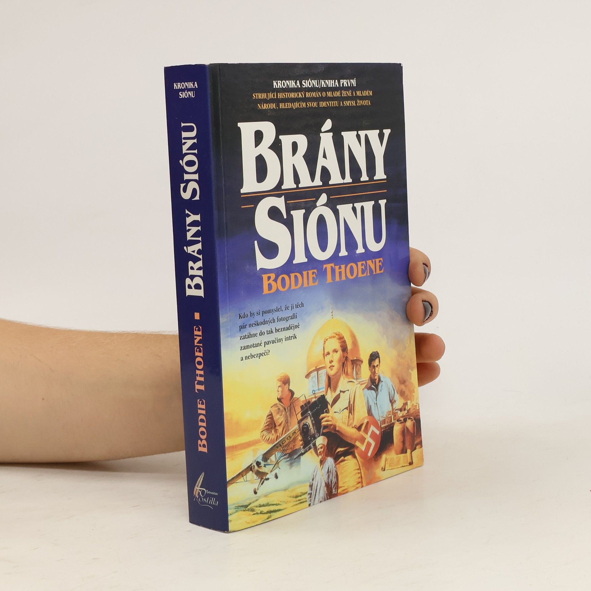 Bodie Thoene Kronika Siónu. Kniha 1, Brány Siónu