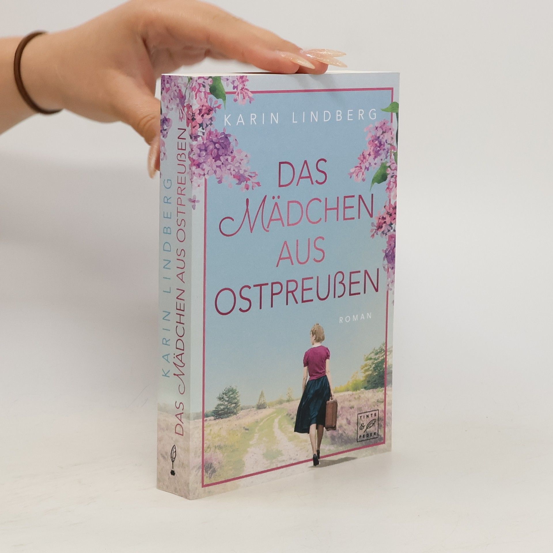 Karin Lindberg Das Mädchen aus Ostpreußen
