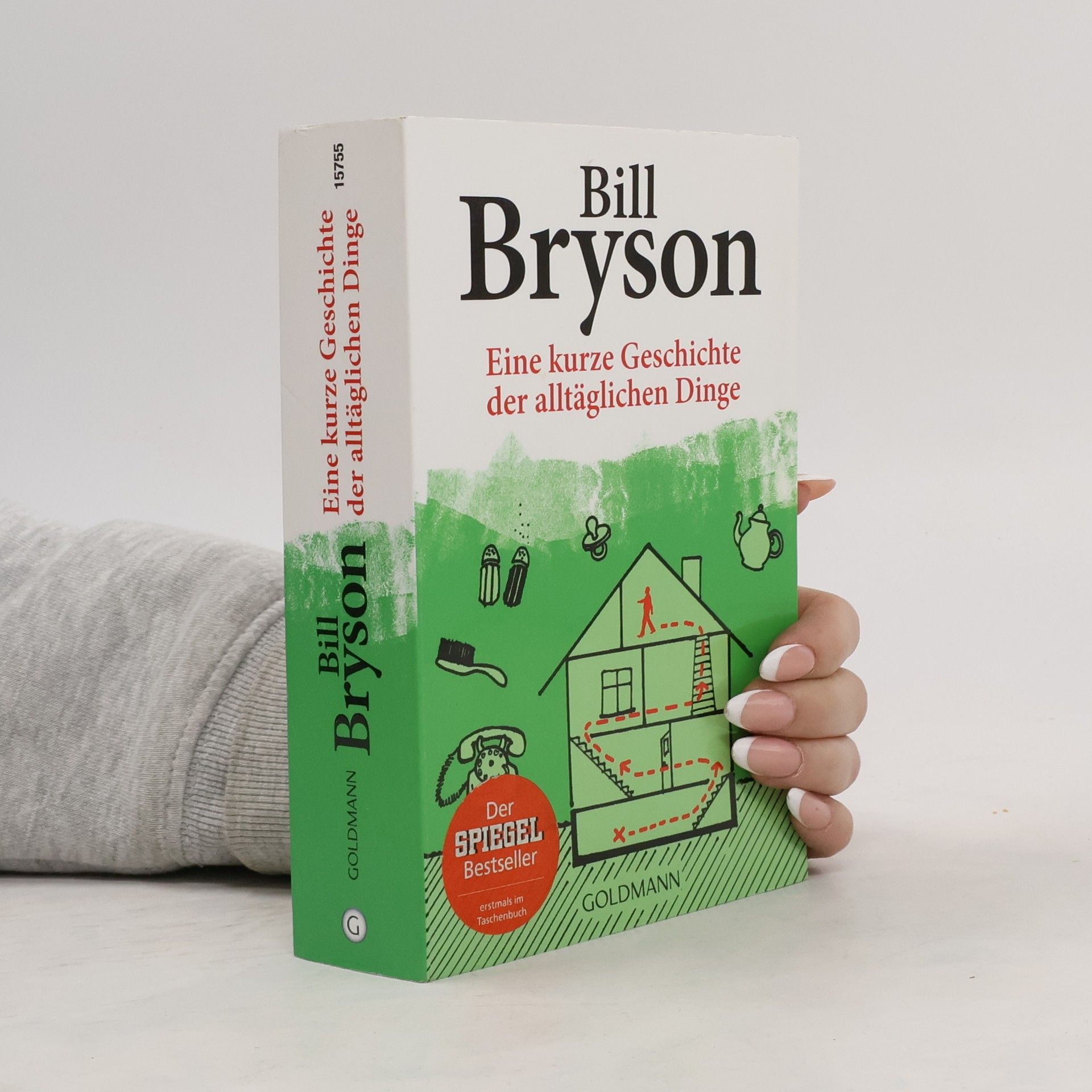 Bill Bryson Eine kurze Geschichte der alltäglichen Dinge