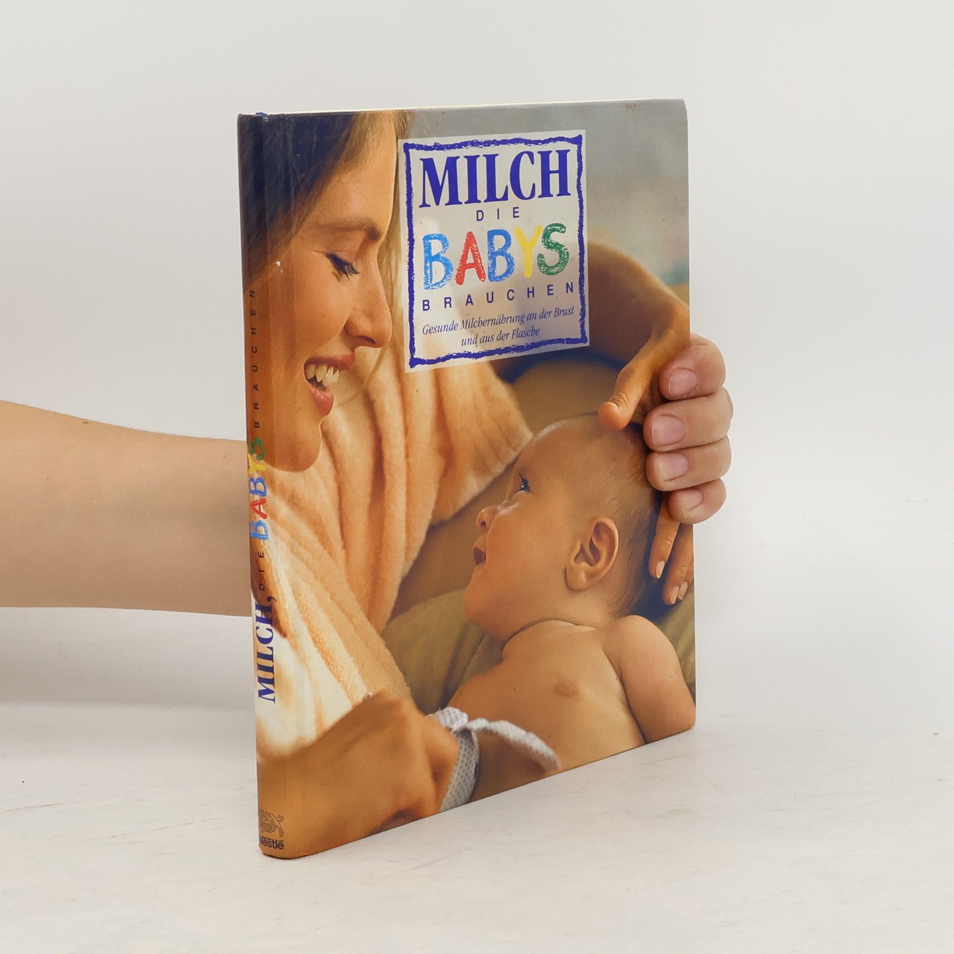 Rosemarie Wetscher Milch die Babys Brauchen