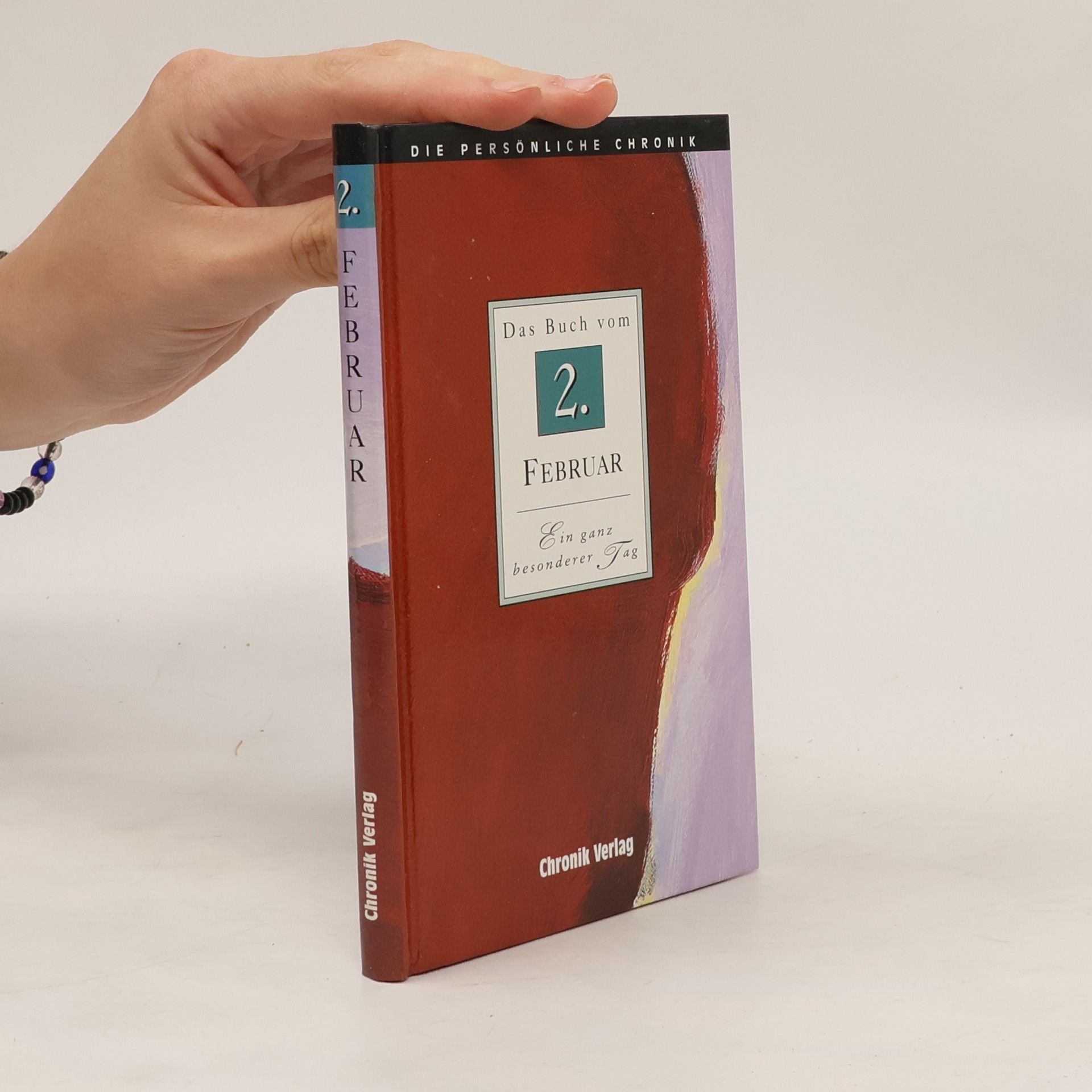 Collective Die persönliche Chronik. Das Buch vom 2. Februar