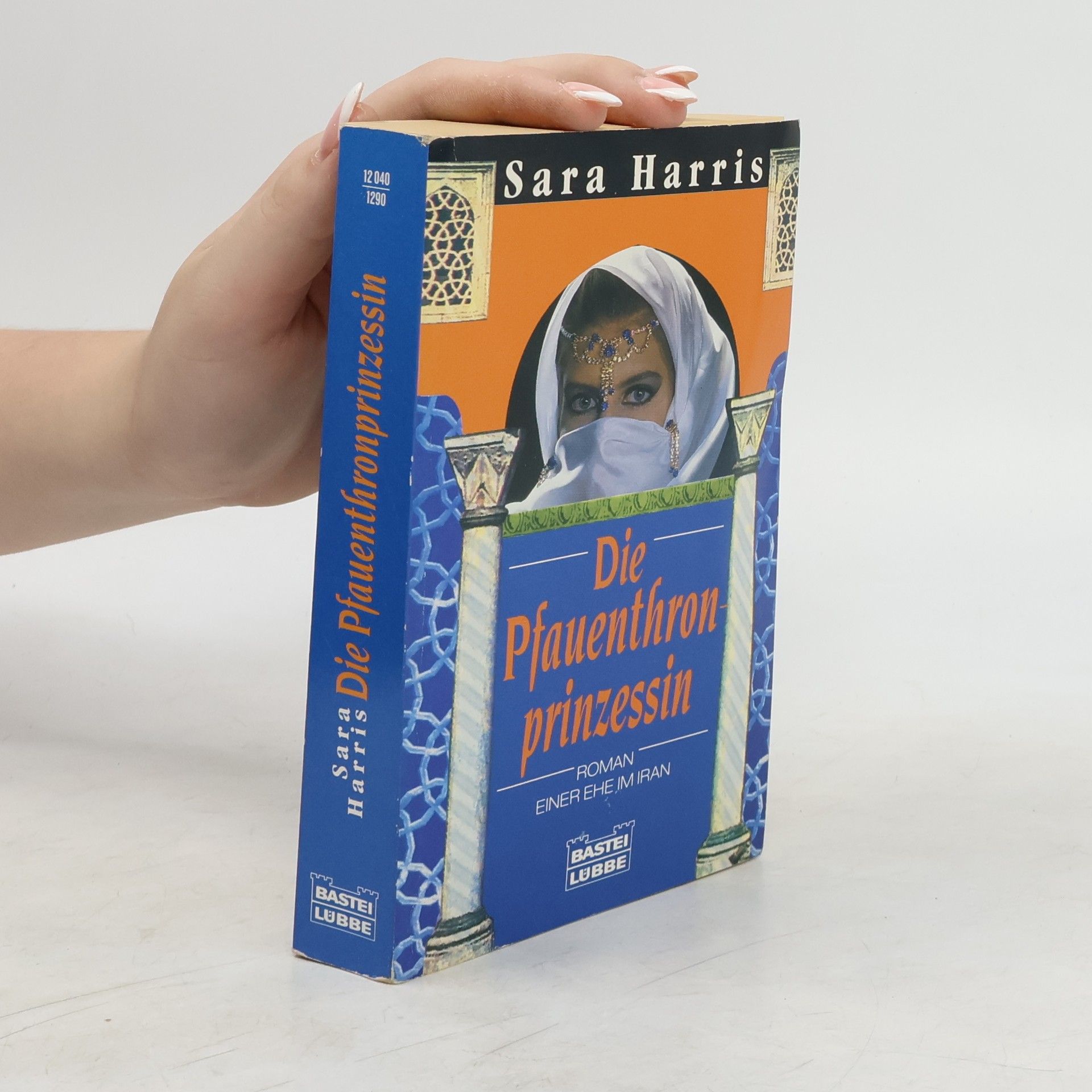 Sara Harris Die Pfauenthron-Prinzessin