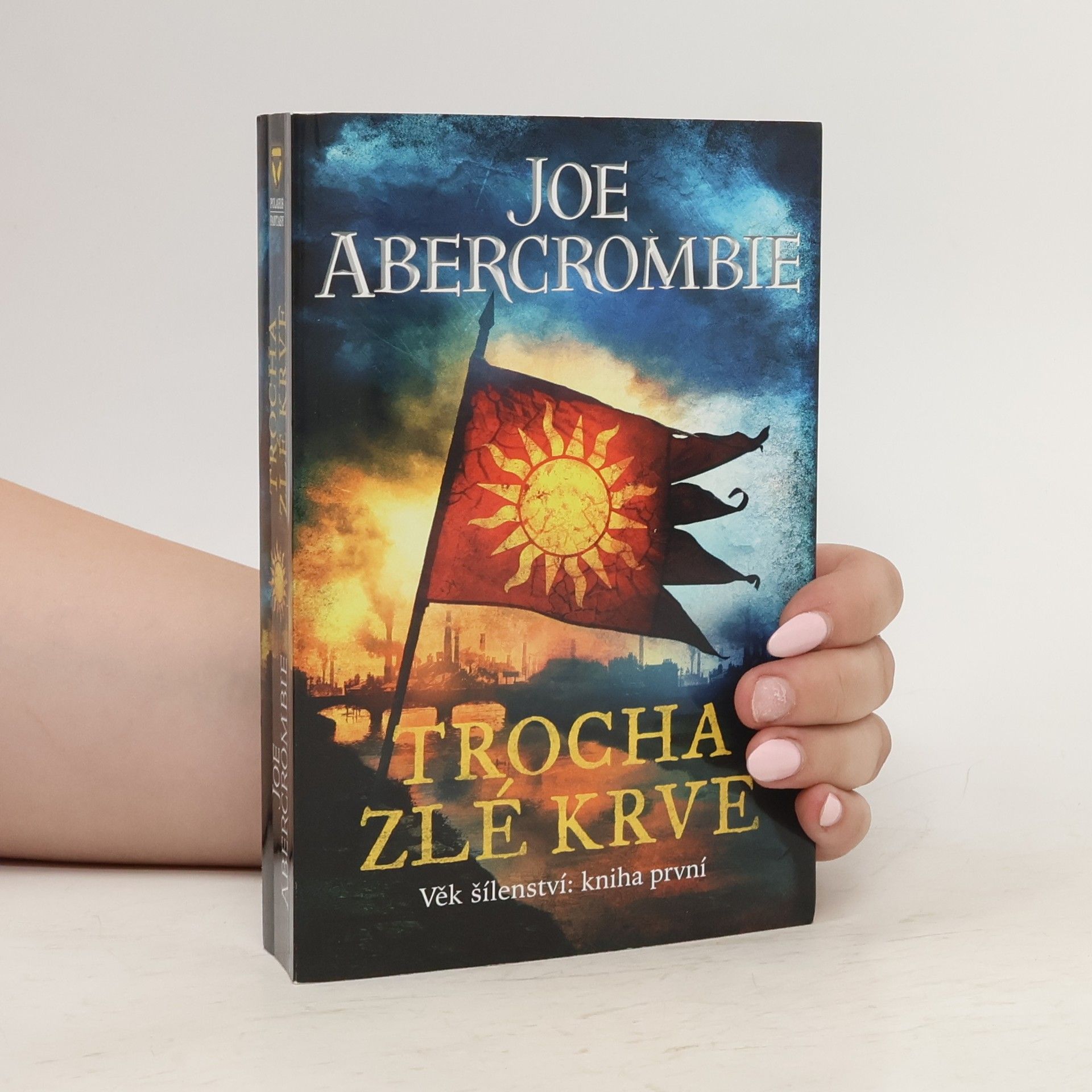 Joe Abercrombie Trocha zlé krve