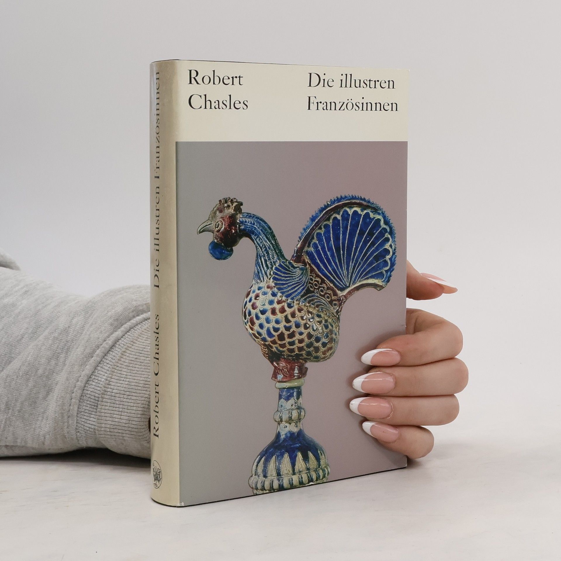 Robert Challes Die illustren Französinnen