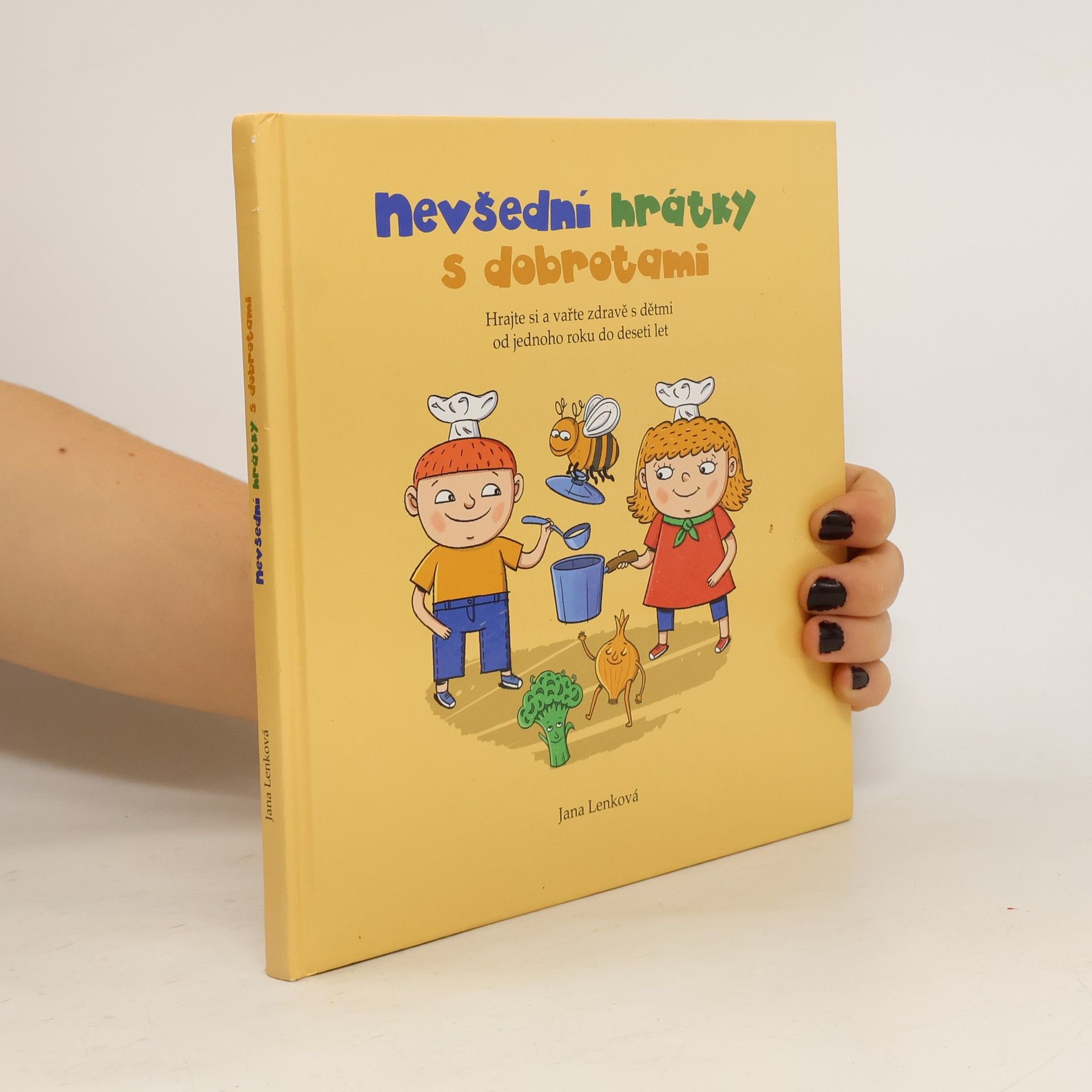 Jana Lenková Nevšední hrátky s dobrotami
