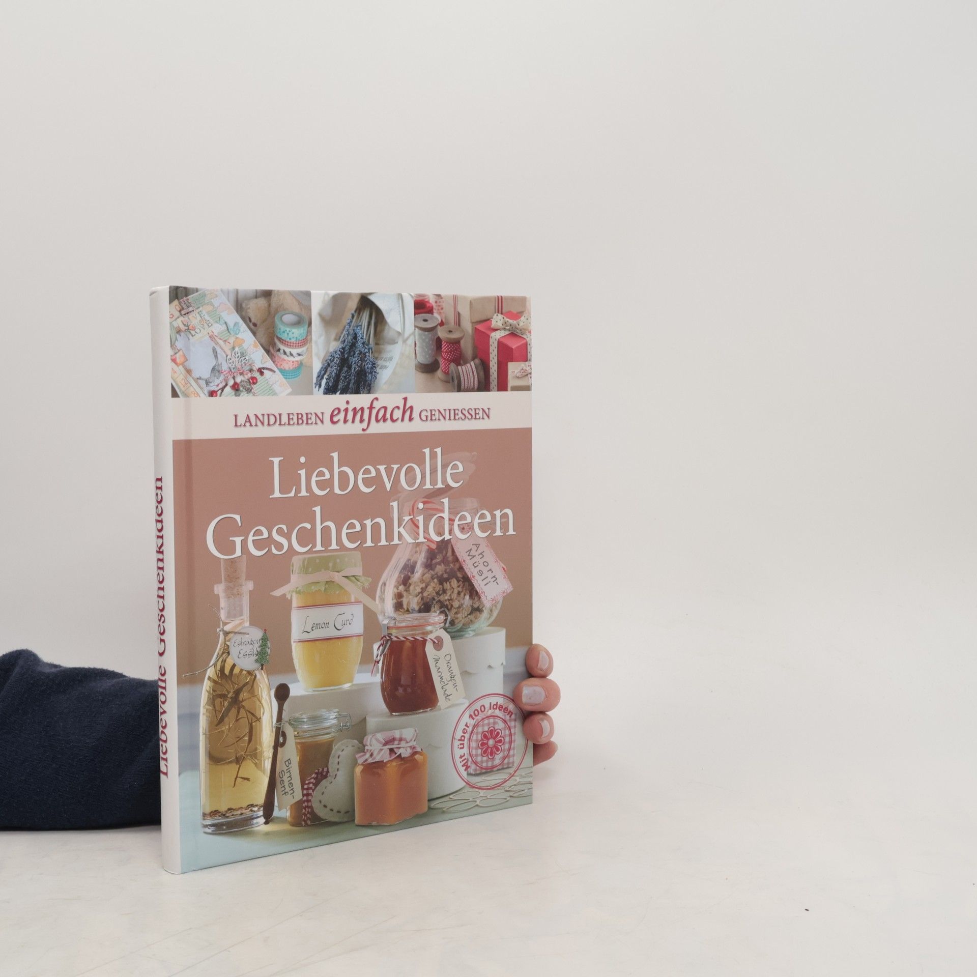 Autorenkollektiv Liebevolle Geschenkideen
