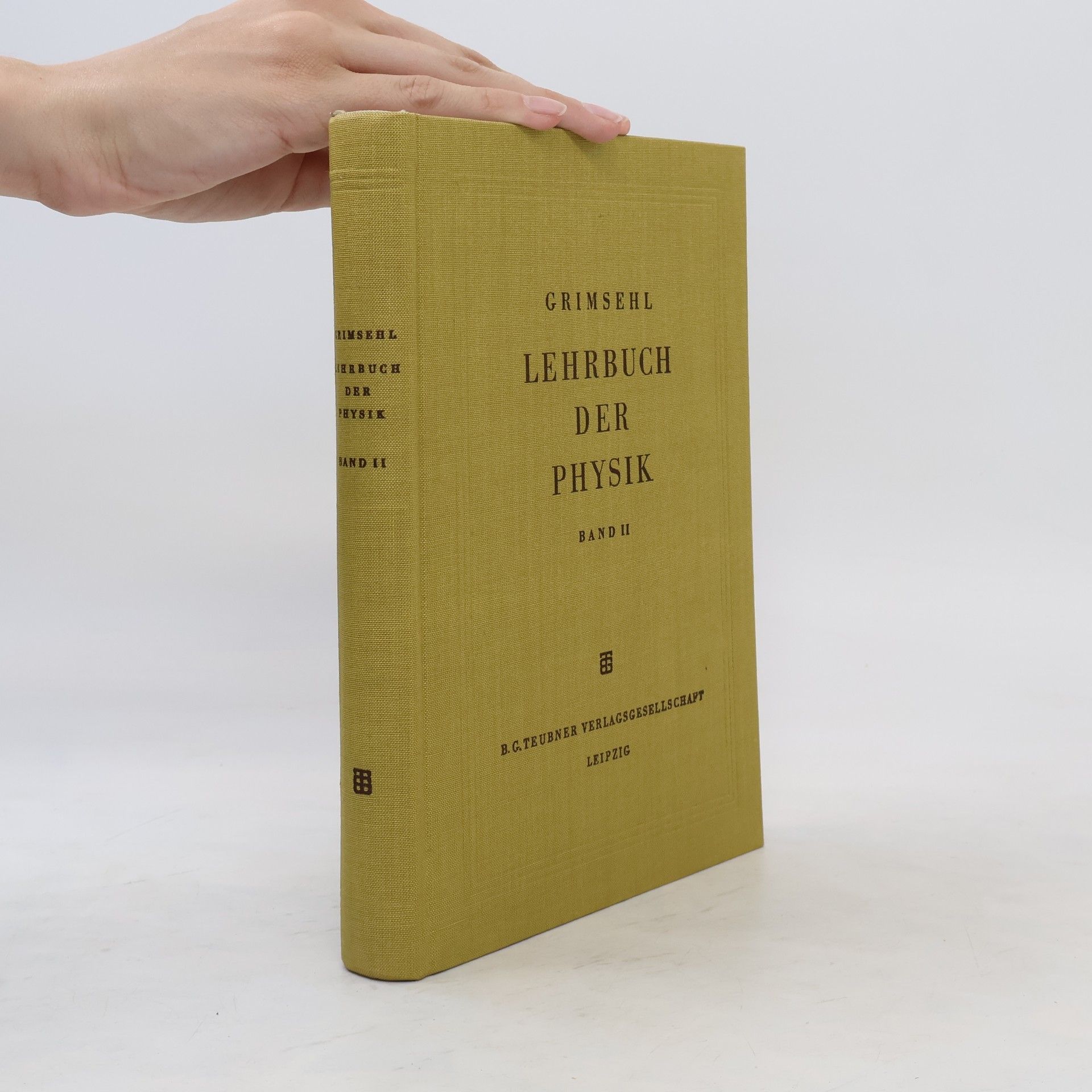 Ernst Grimsehl Lehrbuch der Physik II.
