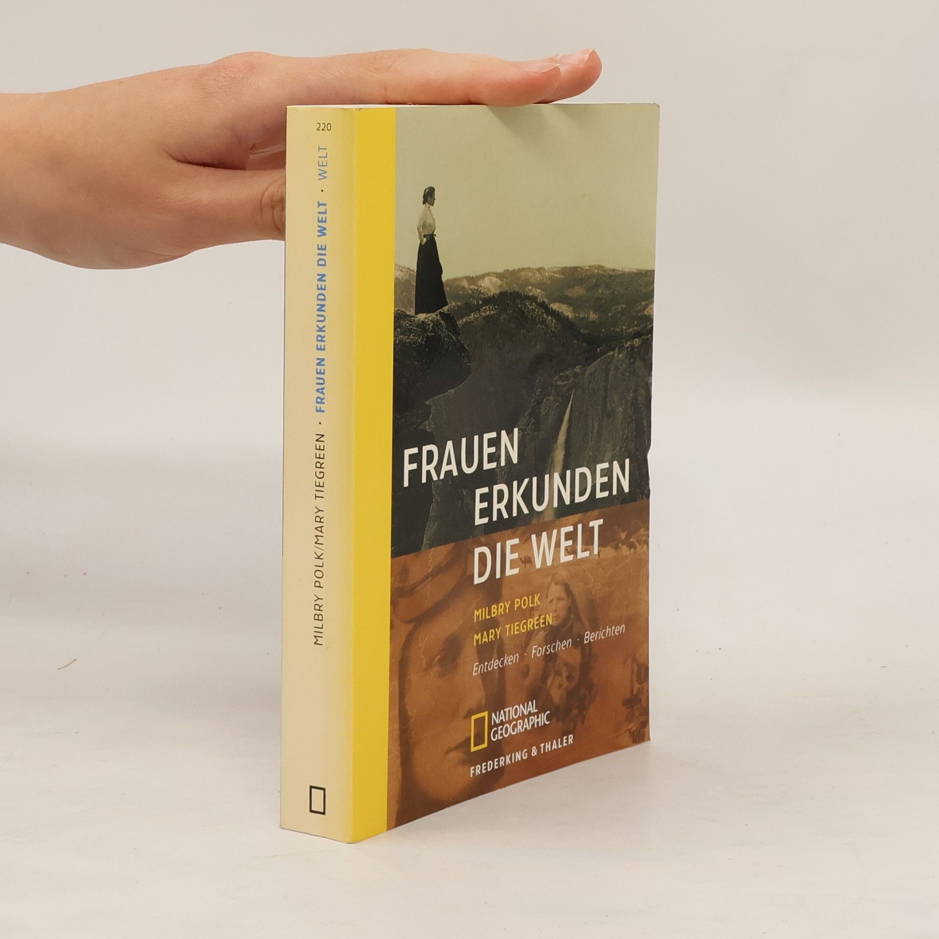 Mary Tiegreen Frauen erkunden die Welt