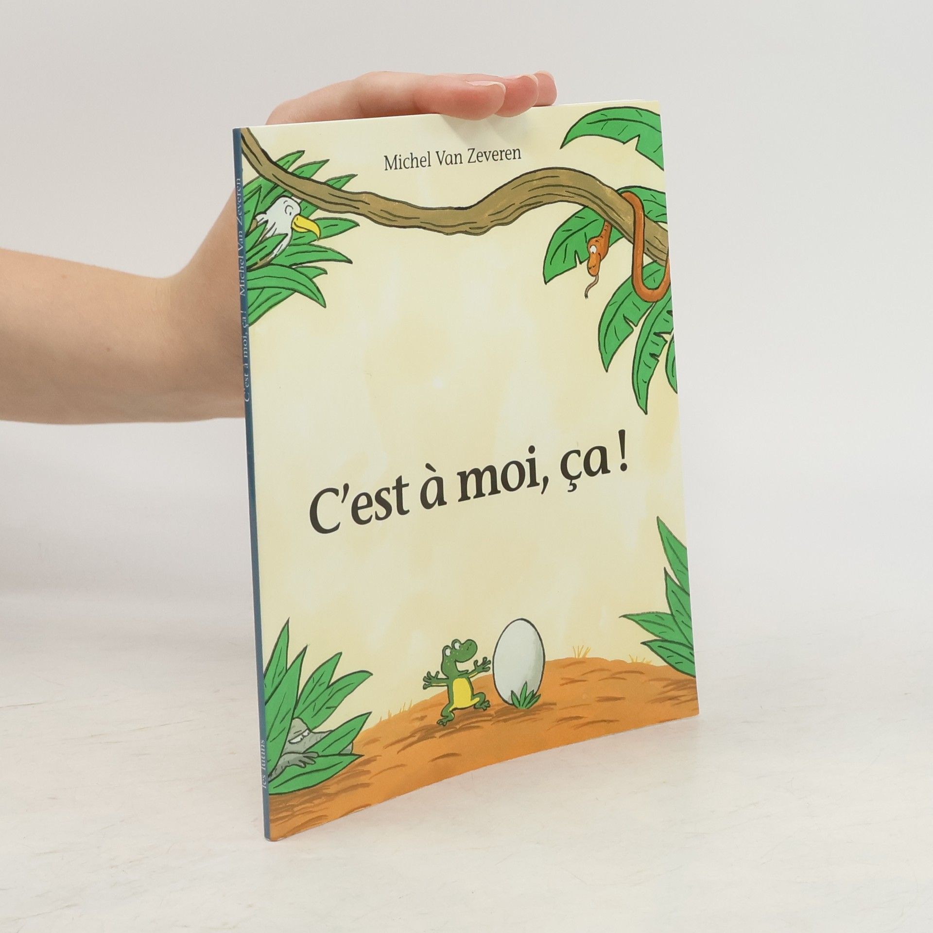 Michel Van Zeveren C'est à moi, ça !