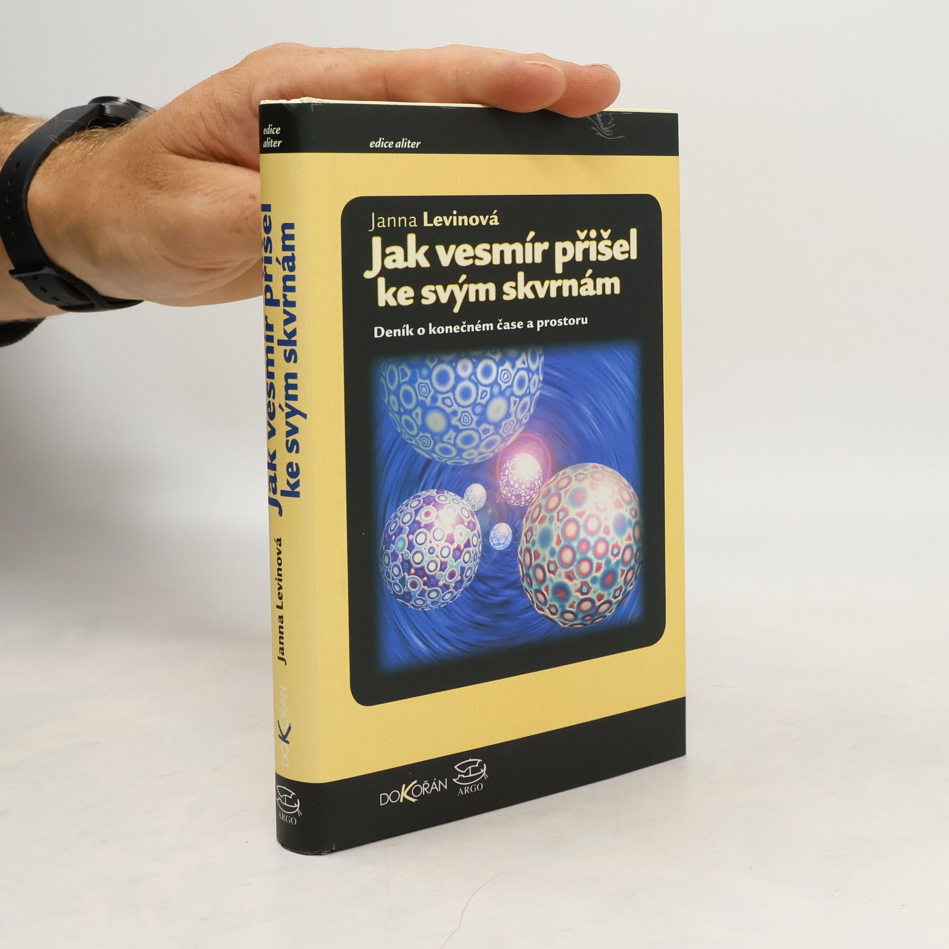 Janna Levin Jak vesmír přišel ke svým skvrnám