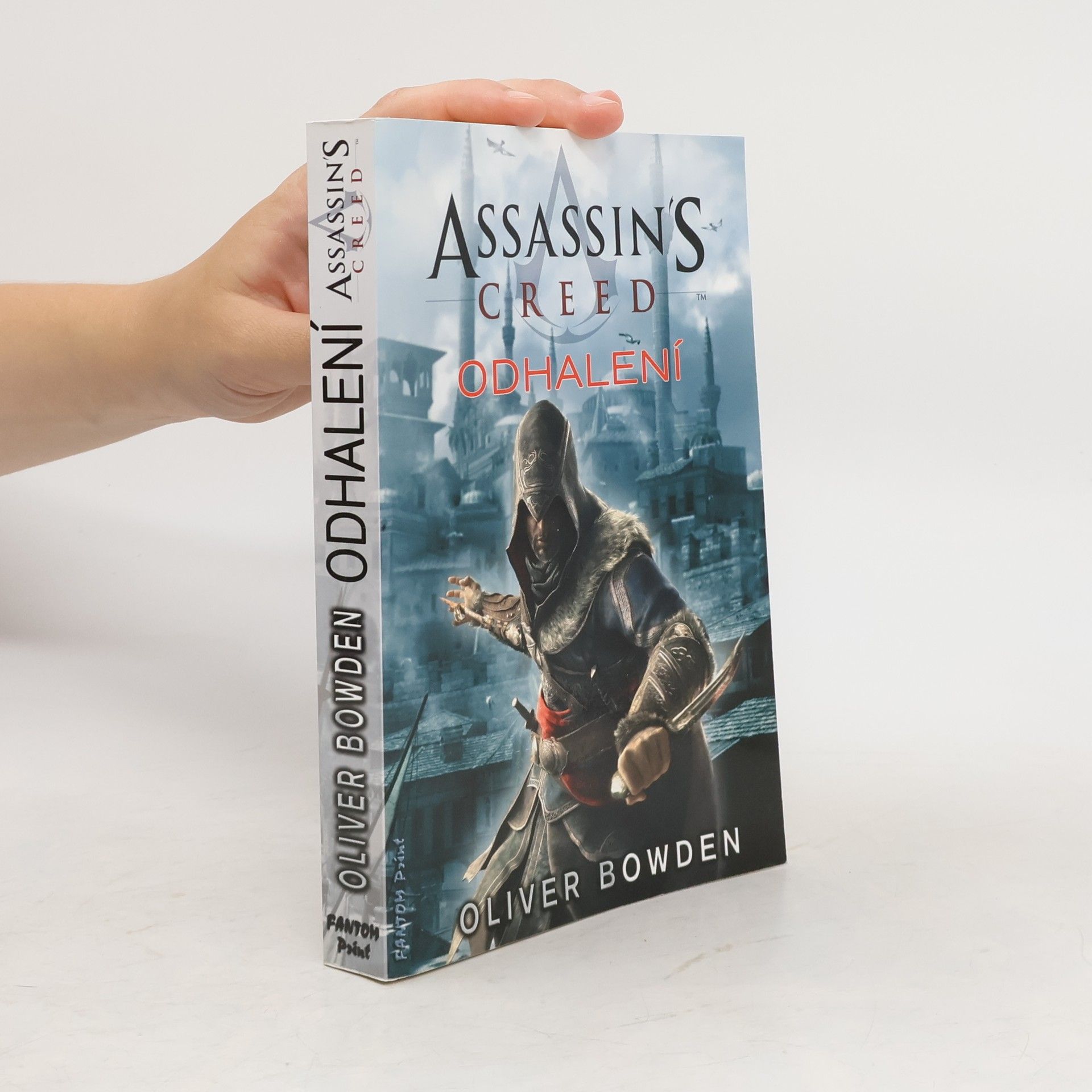 Oliver Bowden Assassin's creed - Odhalení (4. díl série)