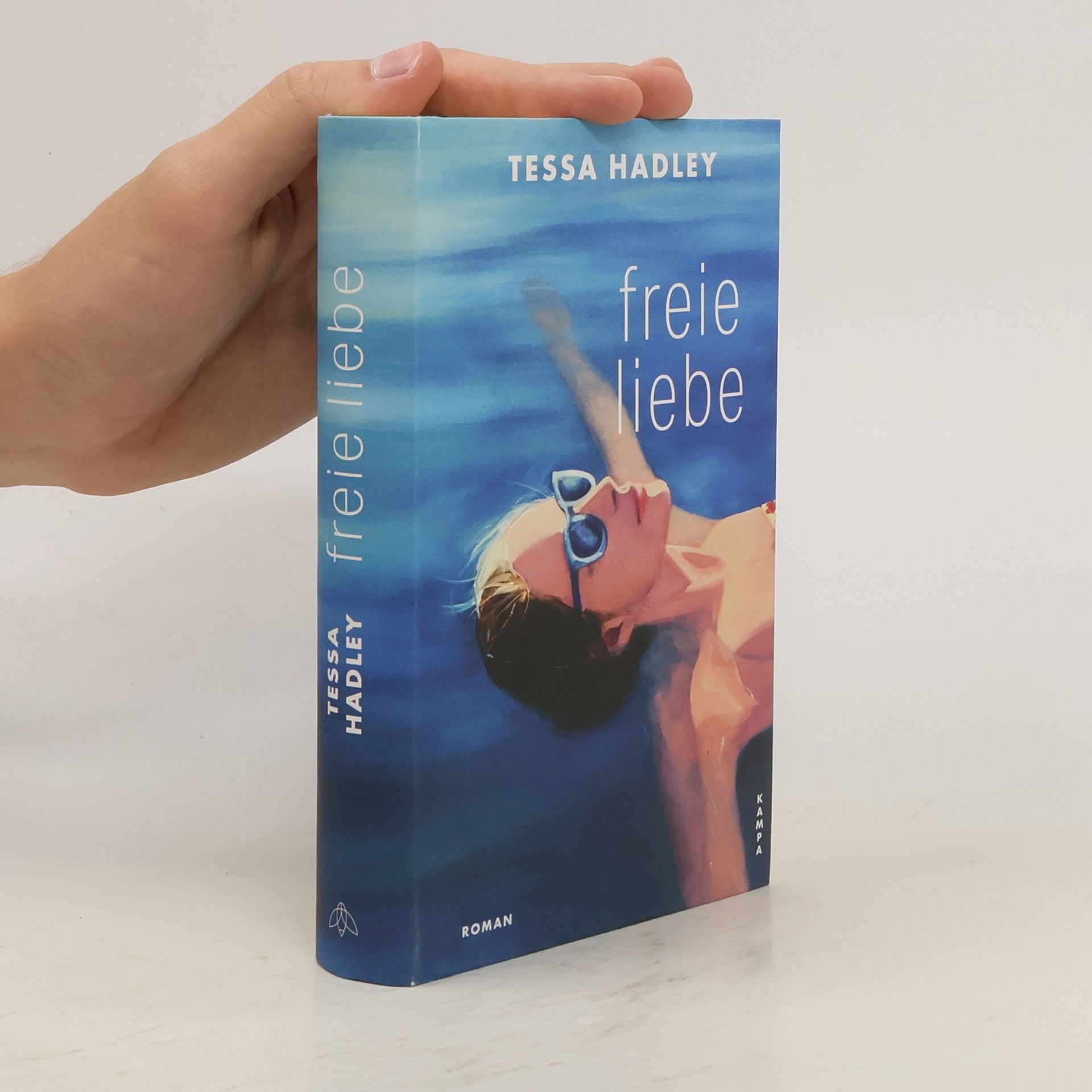 Tessa Hadley Freie Liebe