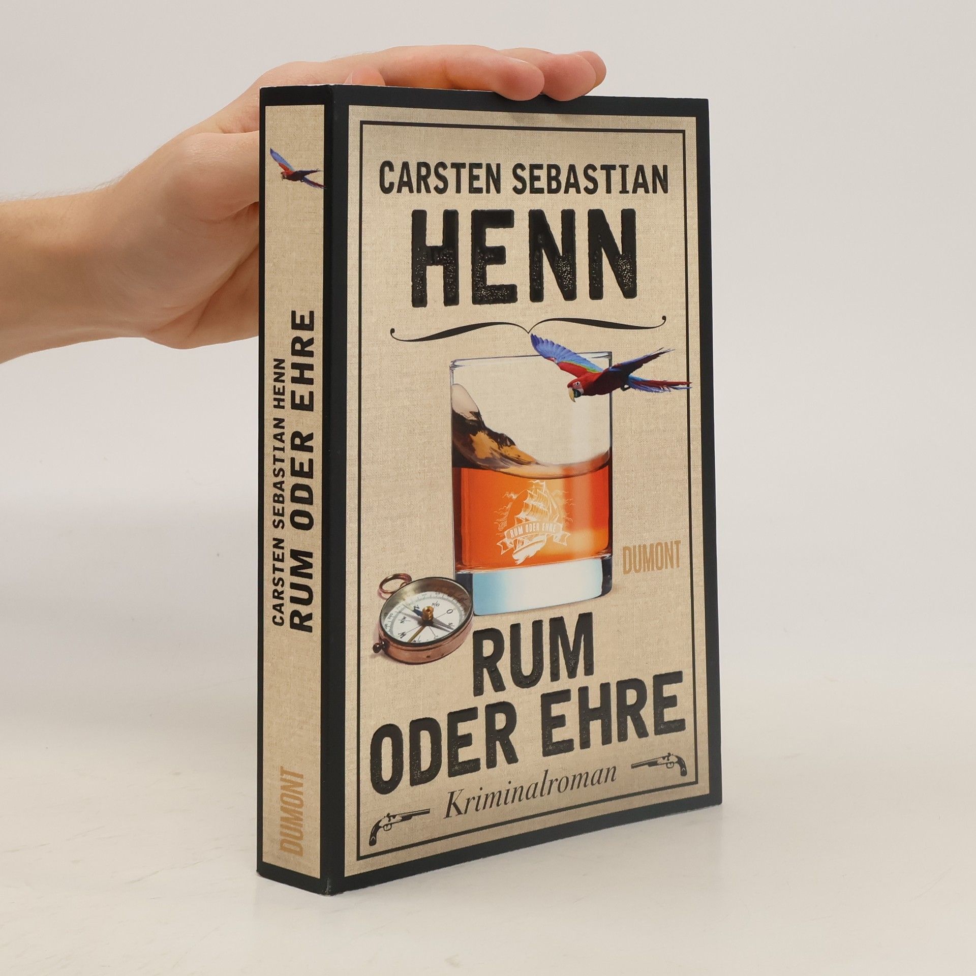 Carsten Sebastian Henn Rum oder Ehre