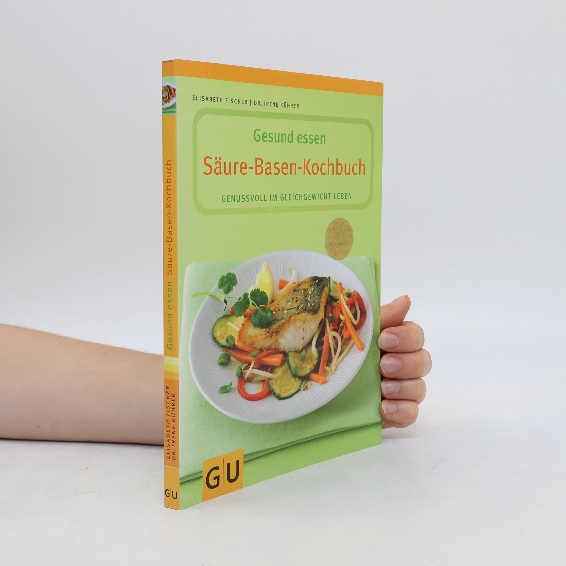 Irene Kührer Gesund essen - Säure-Basen-Kochbuch