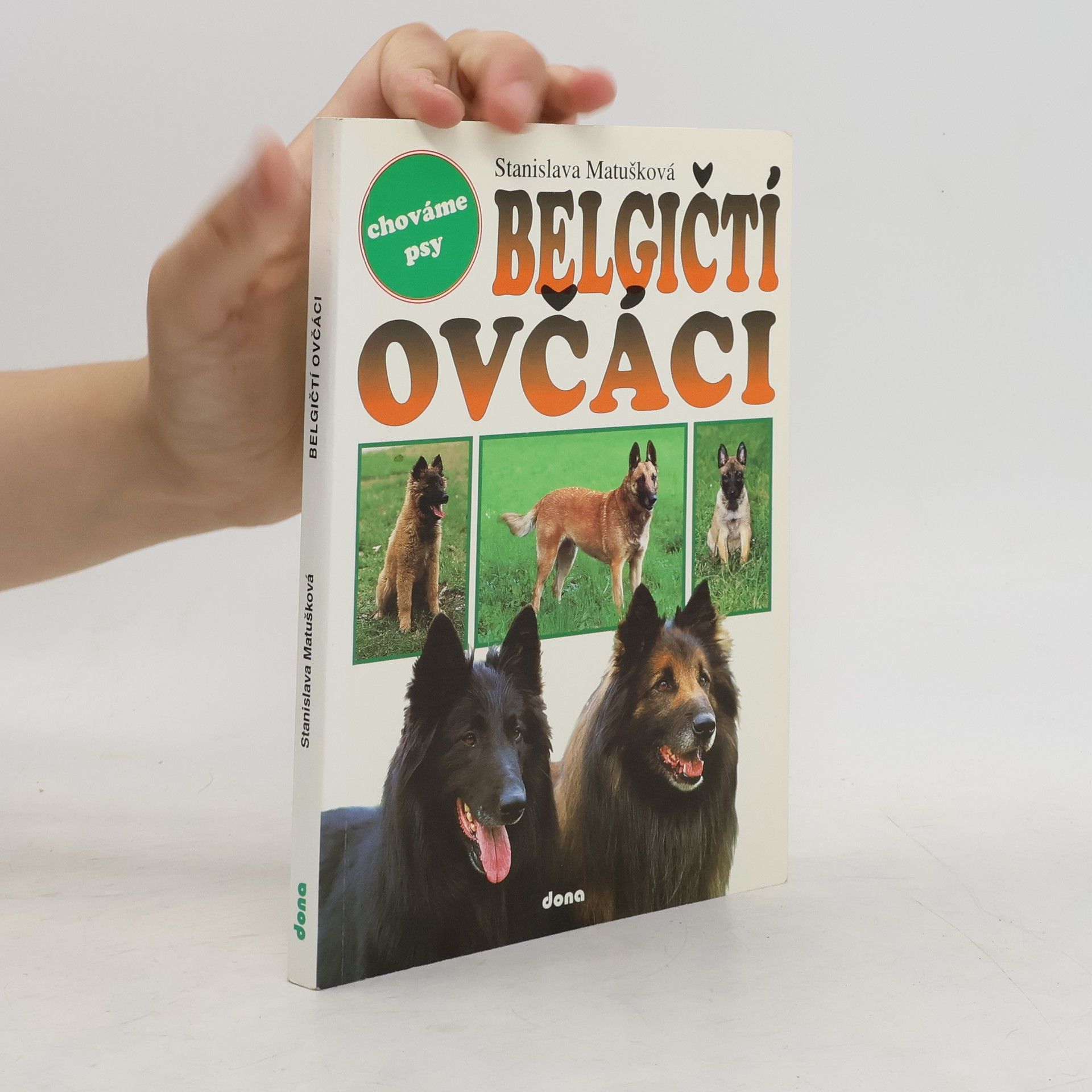 Stanislava Matušková Belgičtí ovčáci