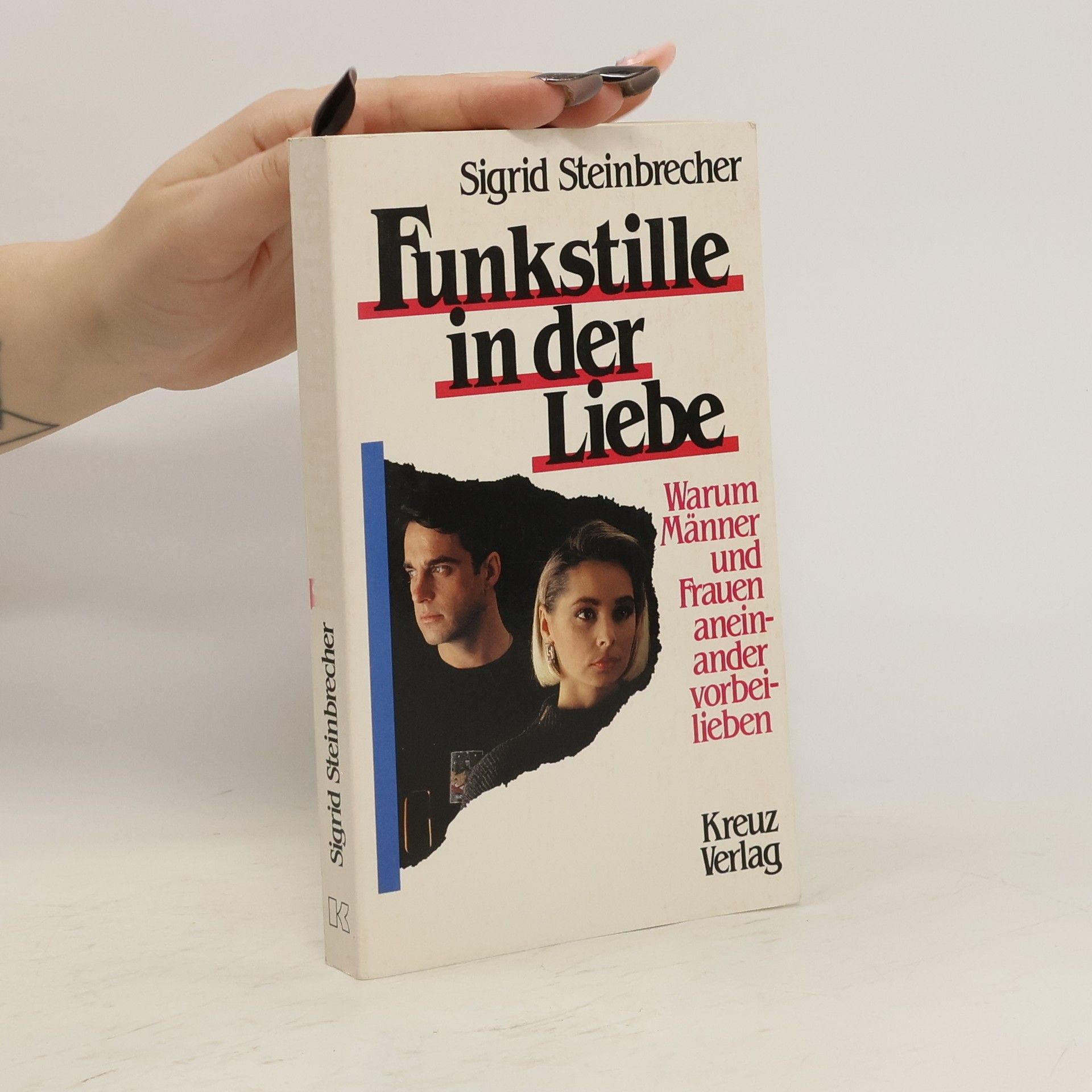 Sigrid Steinbrecher Funkstille in der Liebe