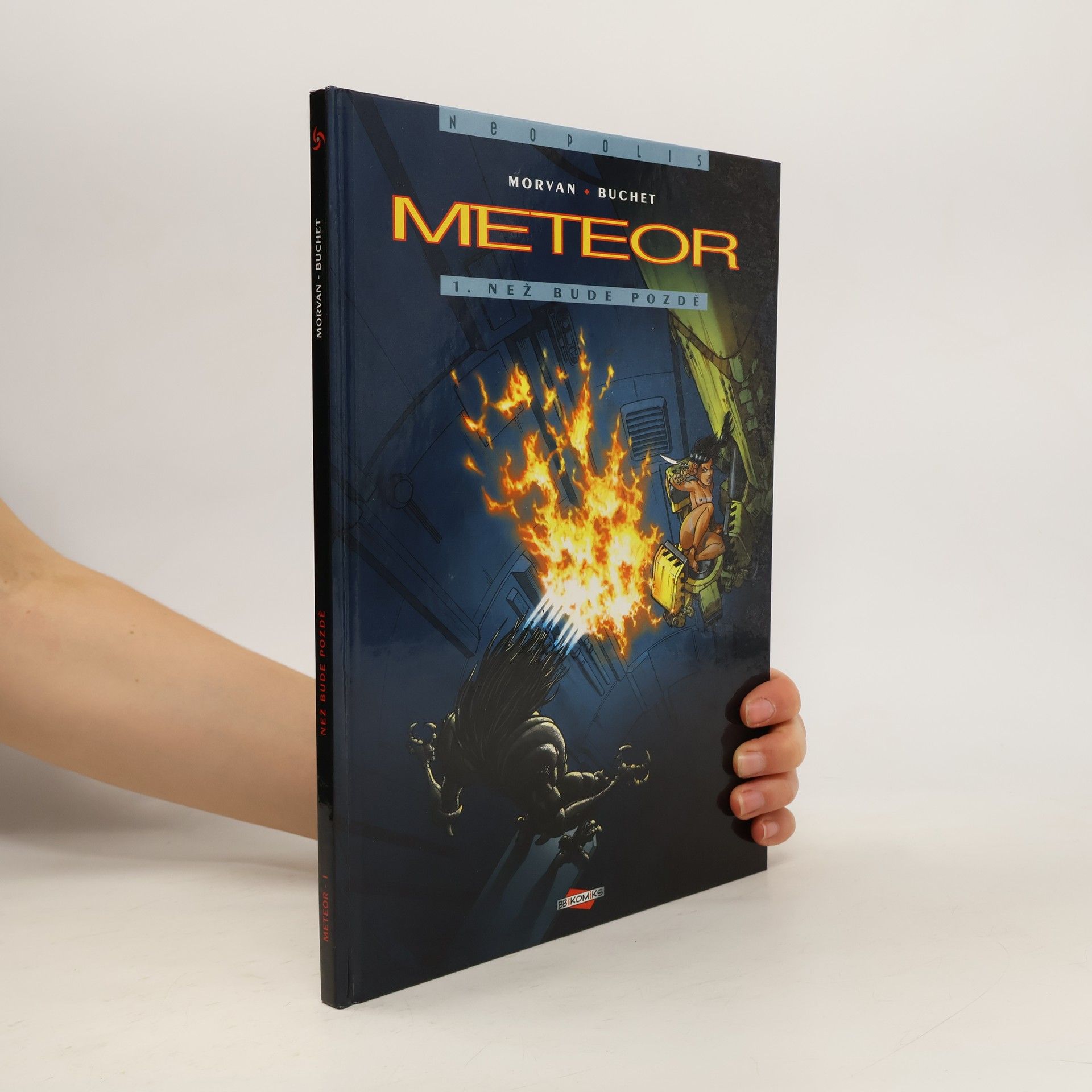 Jean-David Morvan Meteor. 1. díl, Než bude pozdě