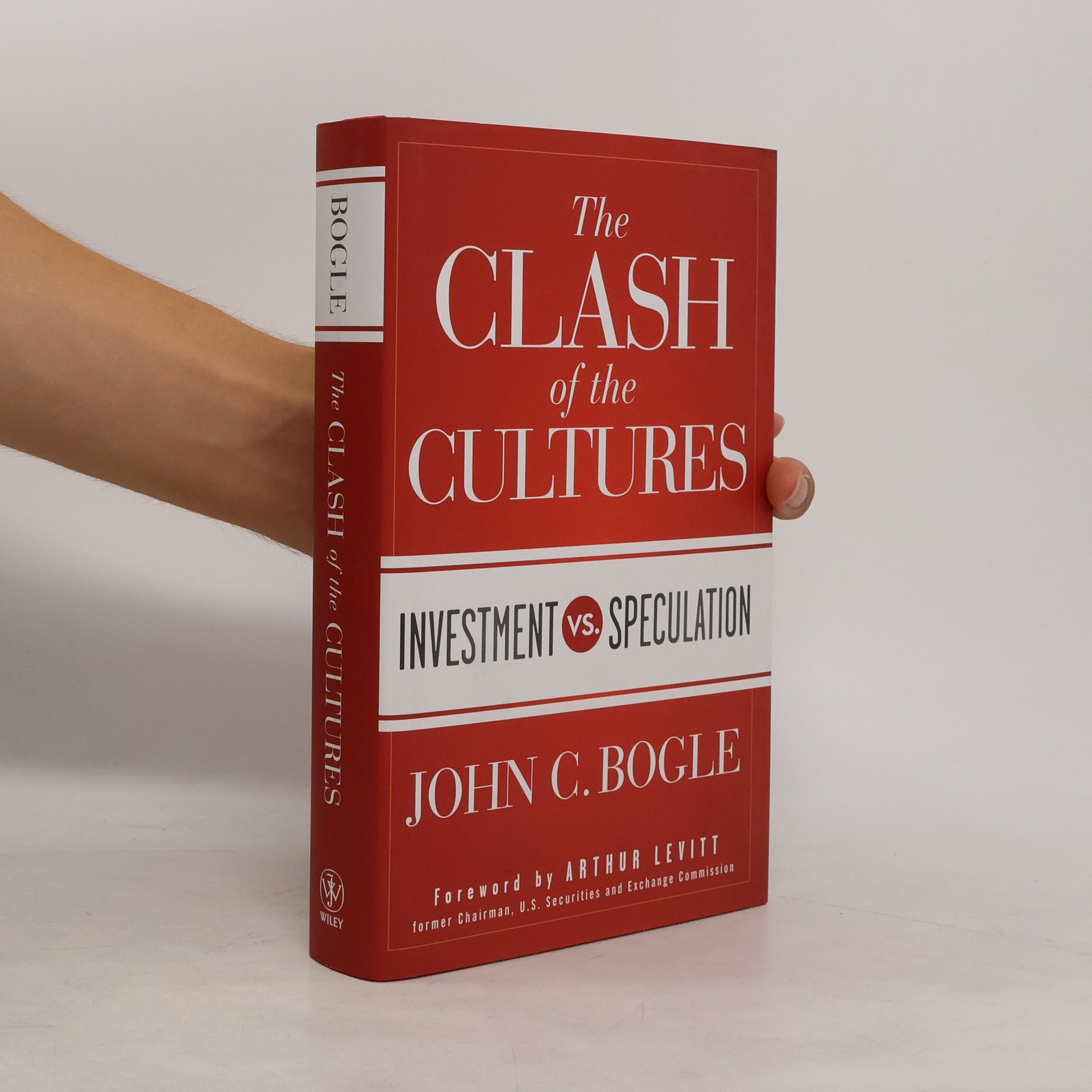 John C. Bogle The Clash of the Cultures