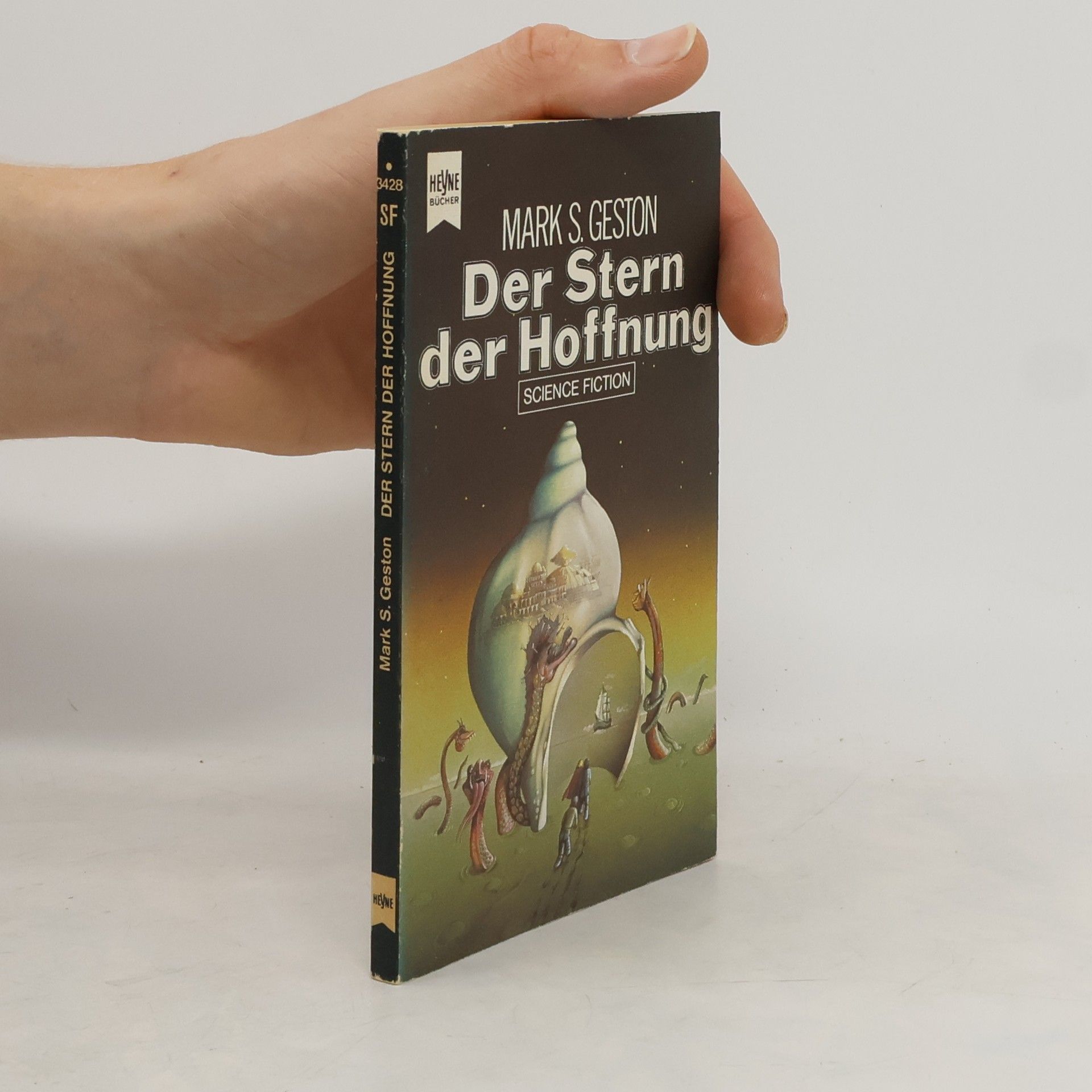 Mark S. Geston Der Stern der Hoffnung